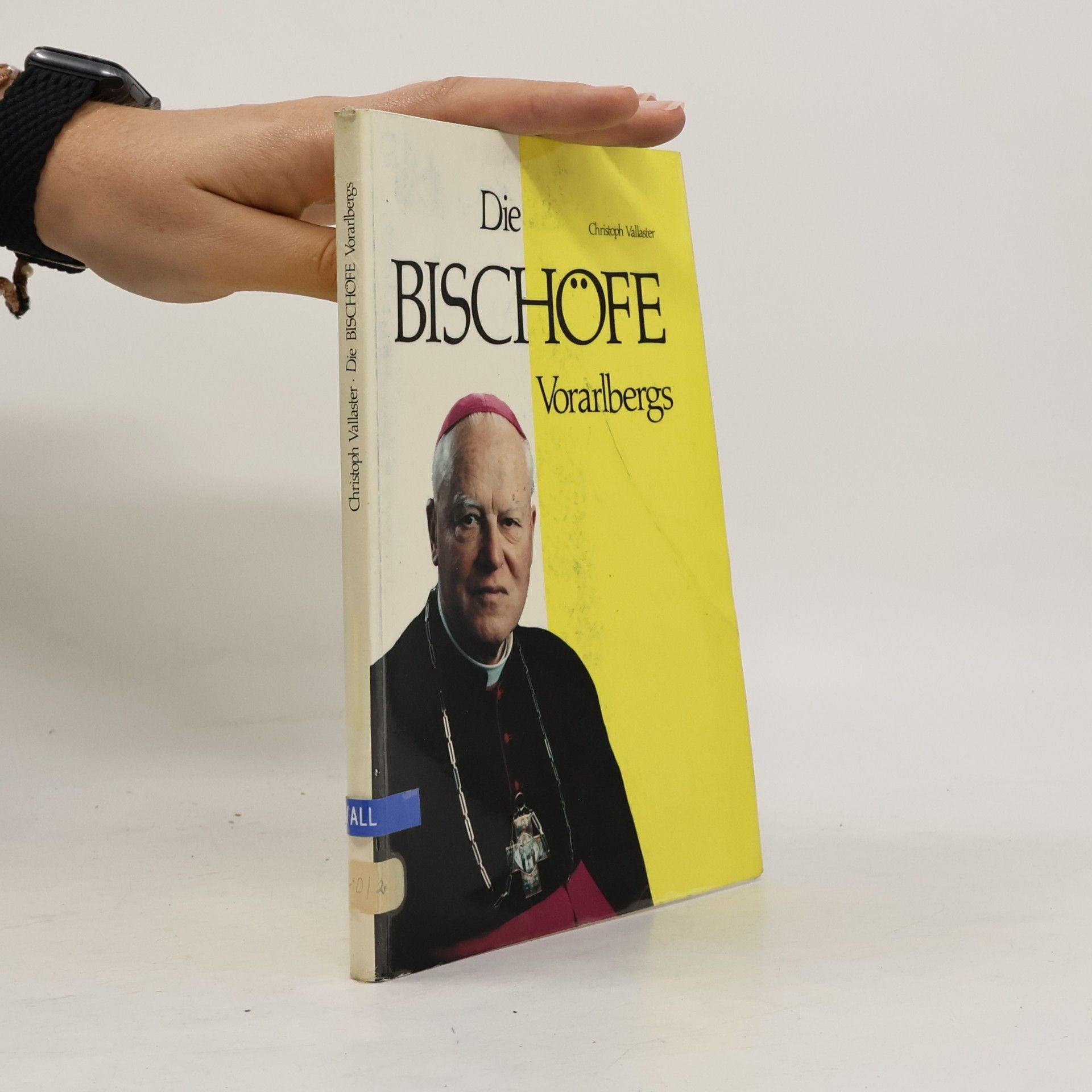Christoph Vallaster Die Bischöfe Vorarlbergs