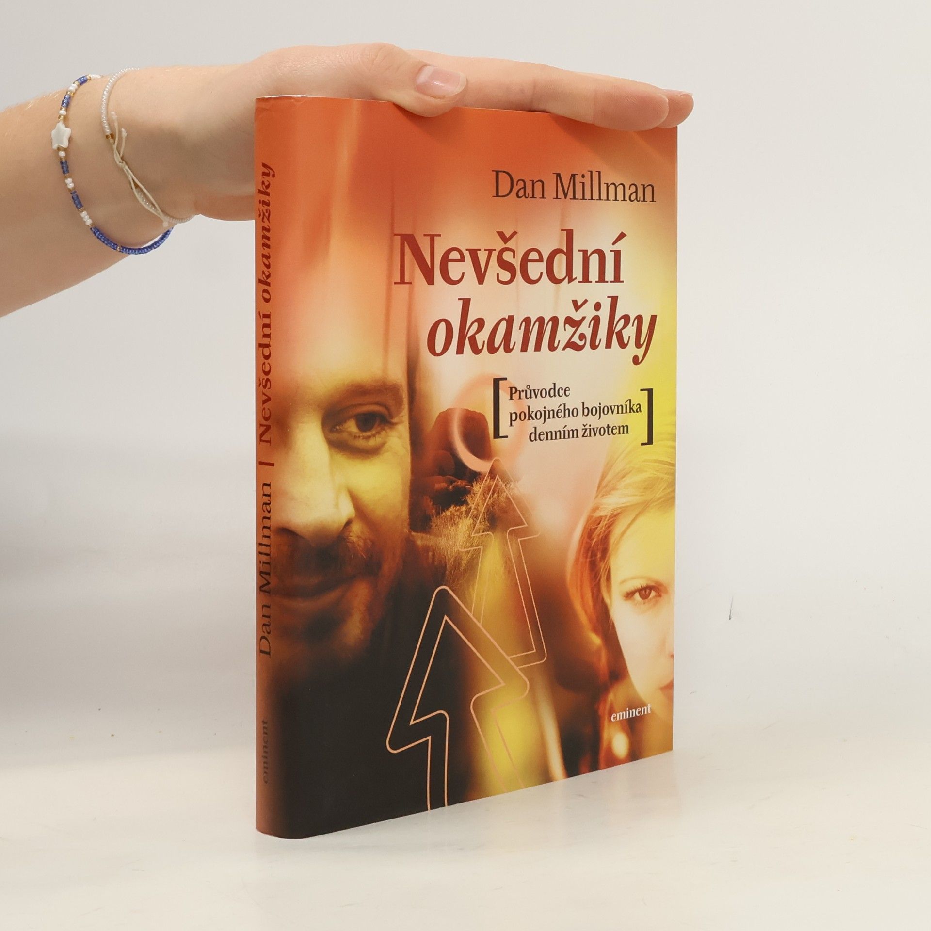 Nevšední okamžiky. Průvodce pokojného bojovníka po každodenním životě