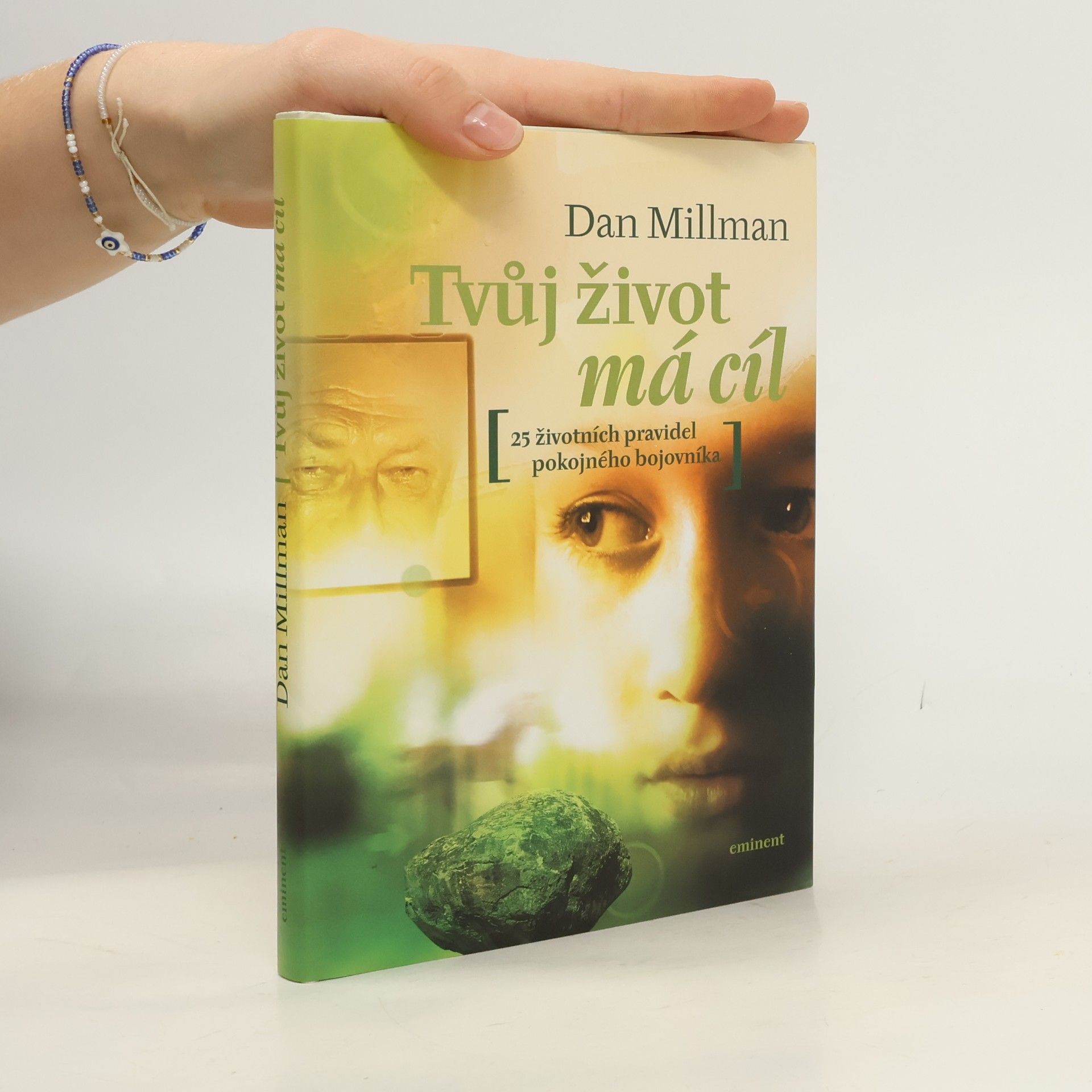 Dan Millman Tvůj život má cíl