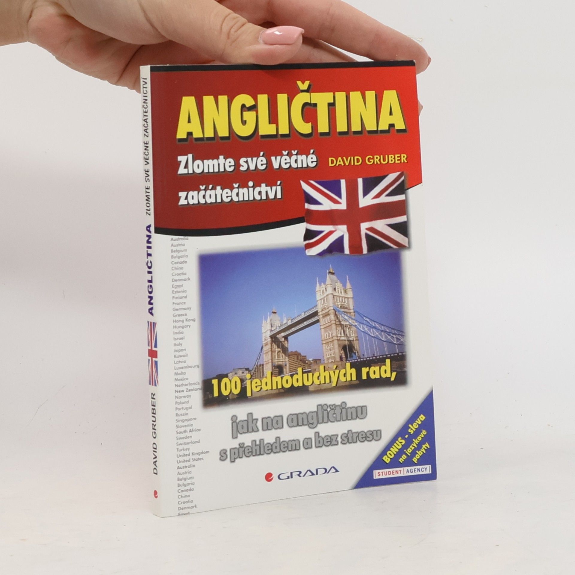 Angličtina. Zlomte své věčné začátečnictví. 100 jednoduchých rad, jak na angličtinu s přehledem a bez stresu