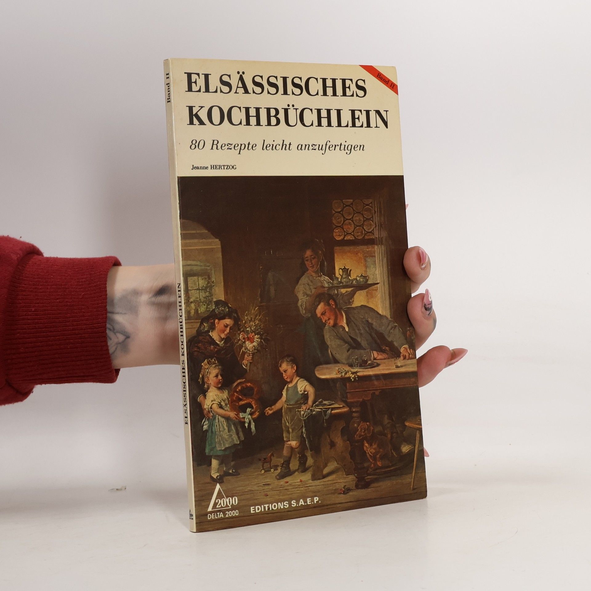 Elsässisches Kochbüchlein. Band II