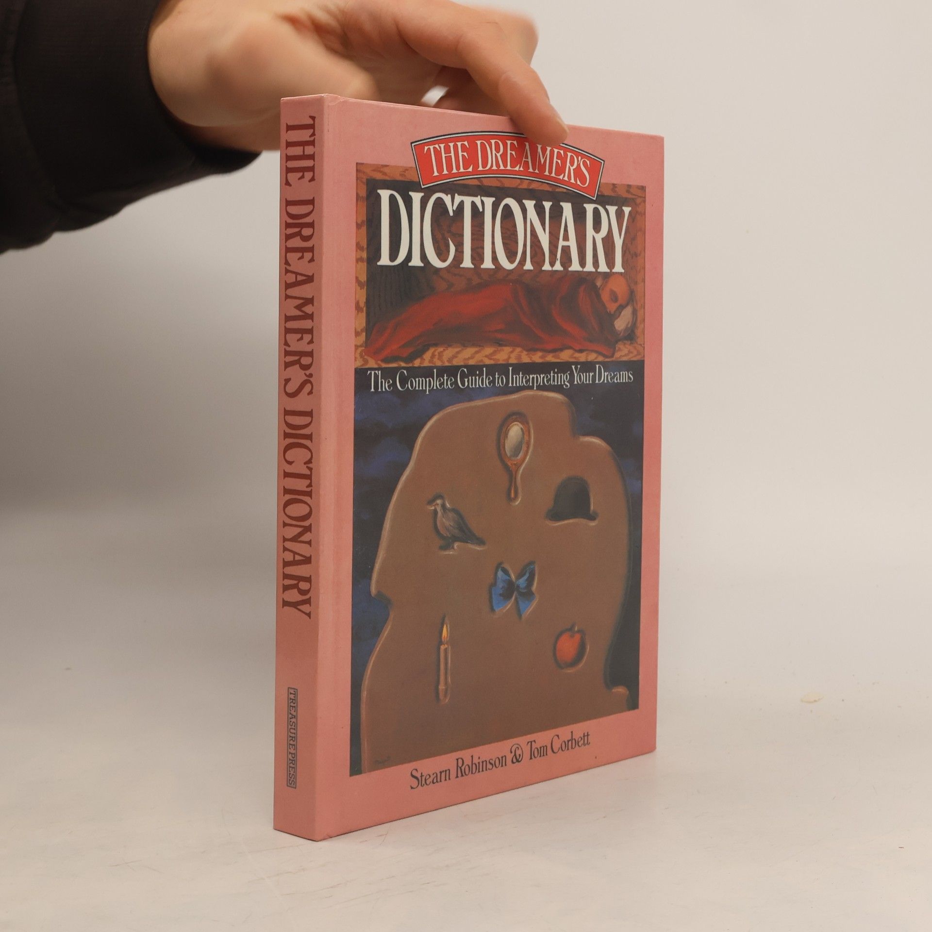 The dreamer's dictionary : the complete guide to interpreting your dreams