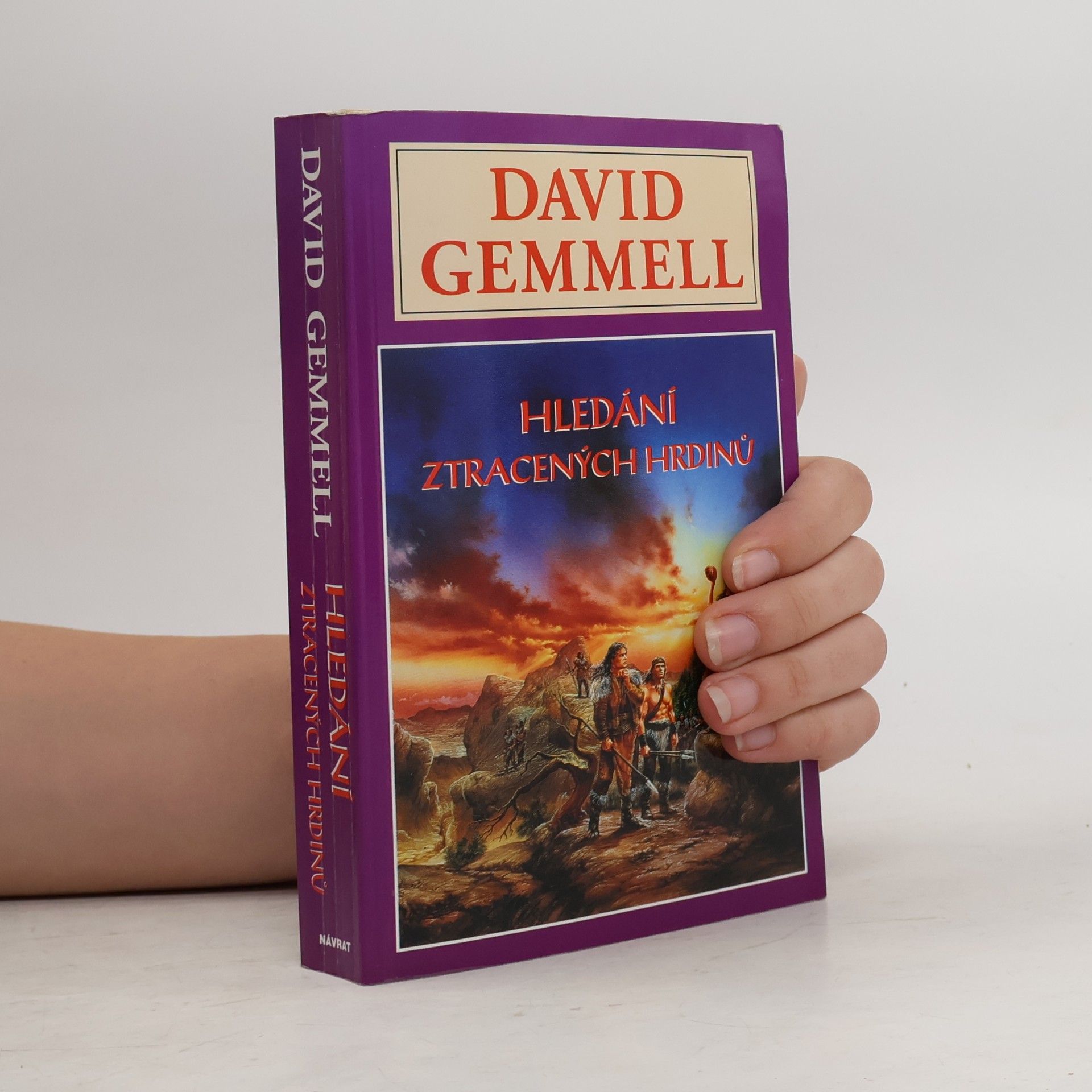 David Gemmell Hledání ztracených hrdinů
