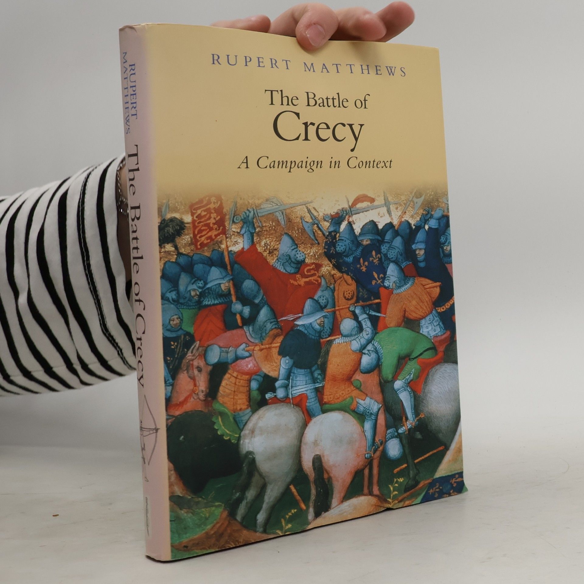Rupert Matthews The Battle of Crecy