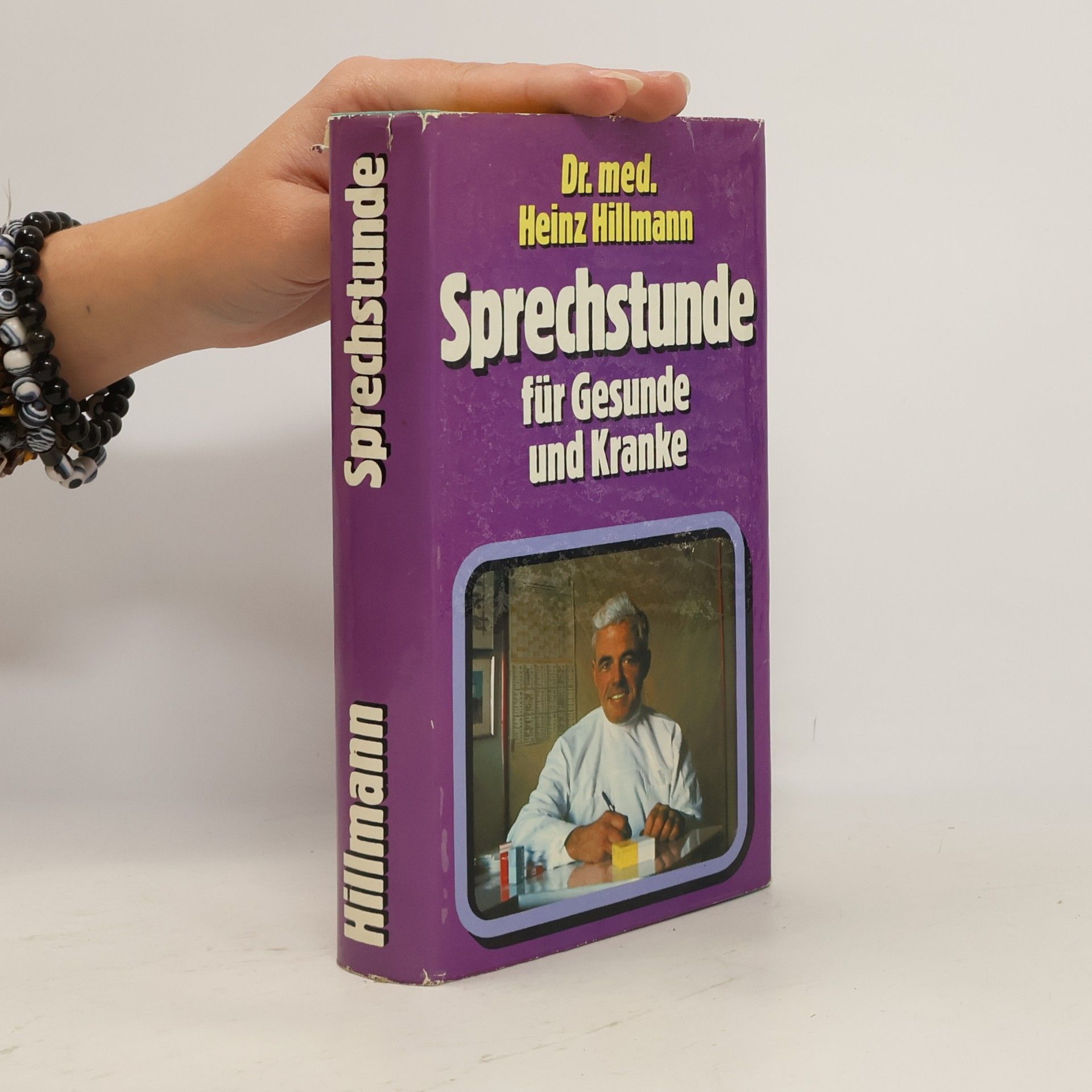 Heinz Hillmann Sprechstunde für Gesunde und Kranke