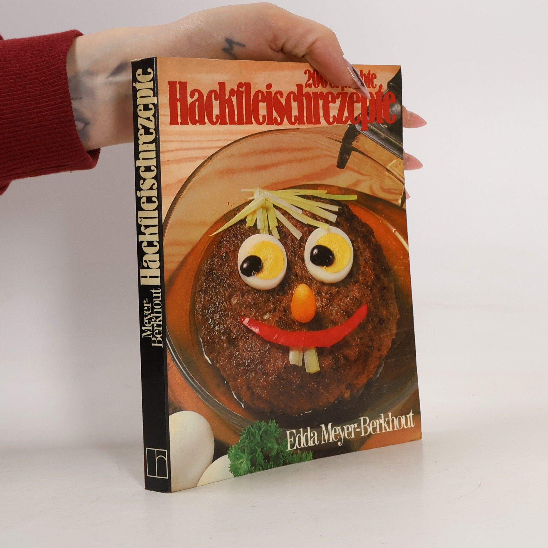 Edda Meyer-Berkhout 200 [Zweihundert] erprobte Hackfleischrezepte