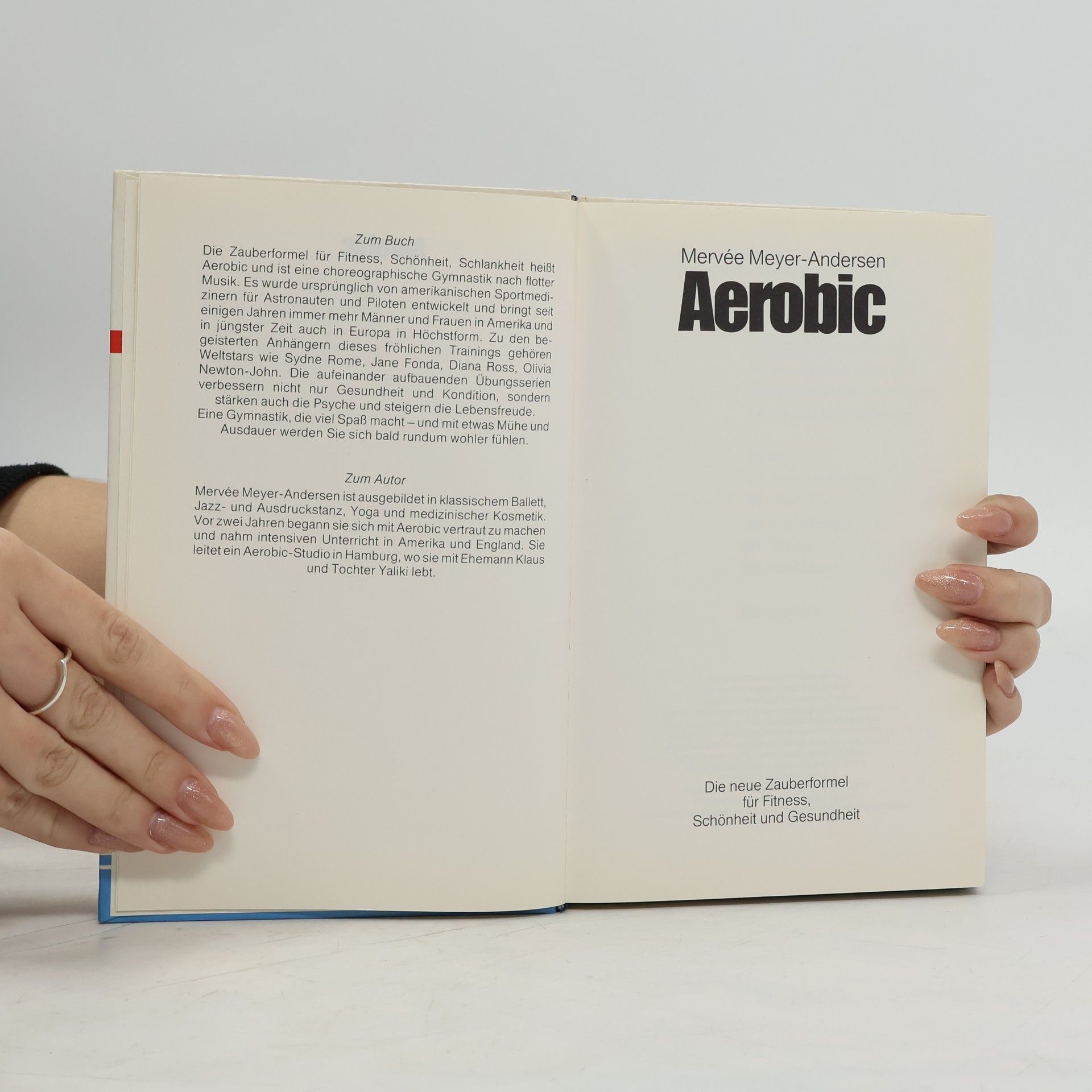 Mervée Meyer Andersen Aerobic. Die neue Zauberformel für Fitness, Schönheit und Gesundheit