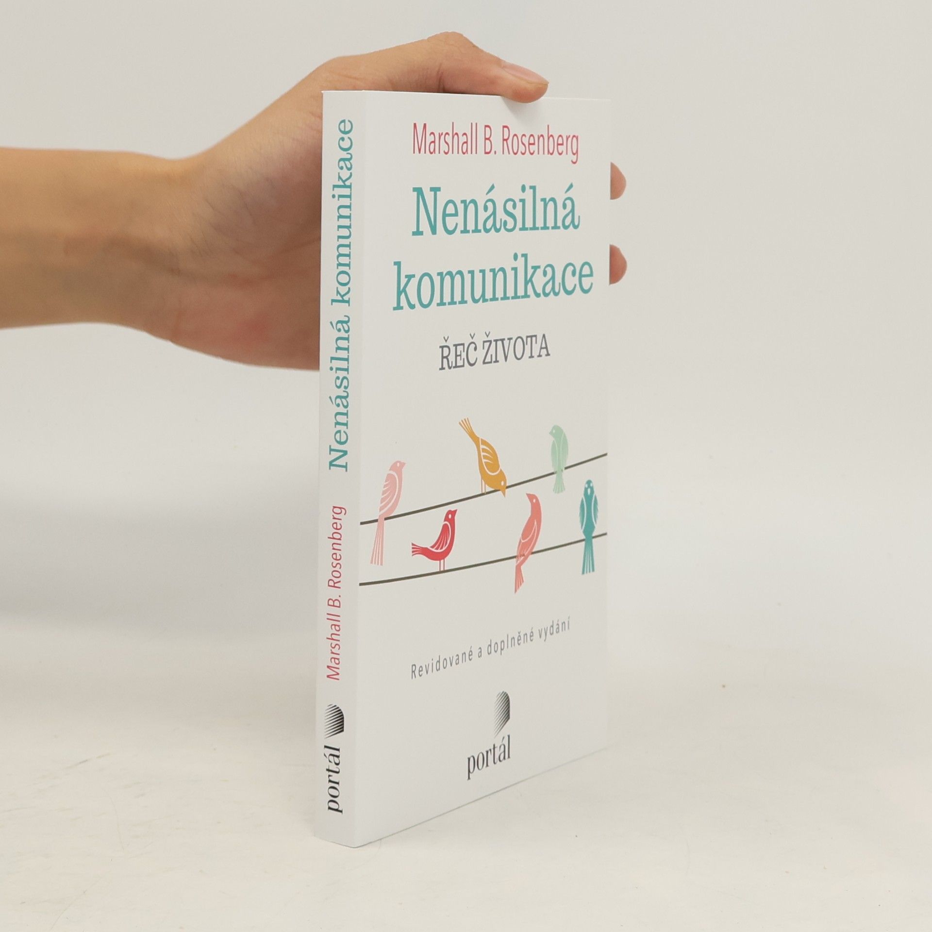 Marshall Rosenberg Nenásilná komunikace : řeč života