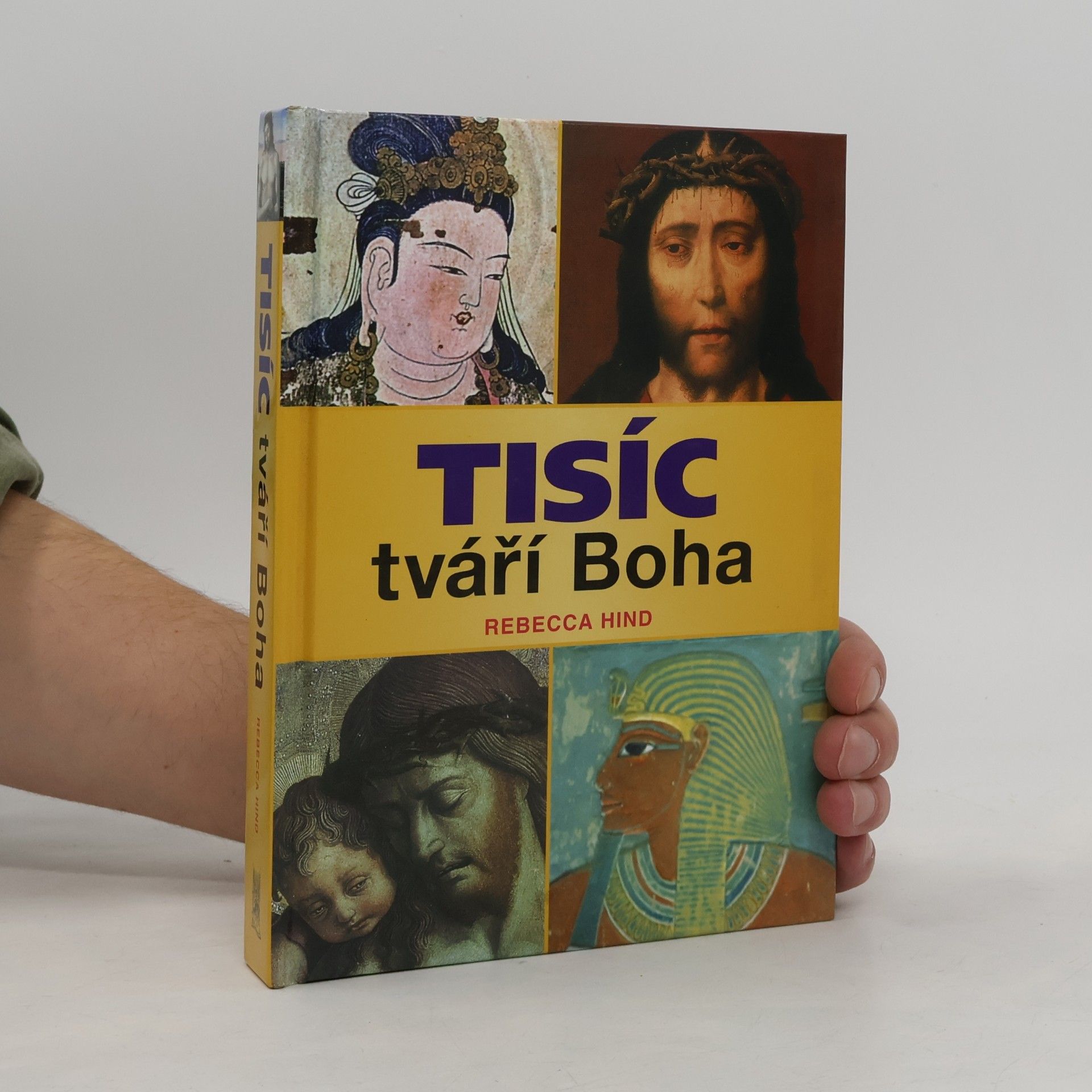 Rebecca Hind Tisíc tváří Boha