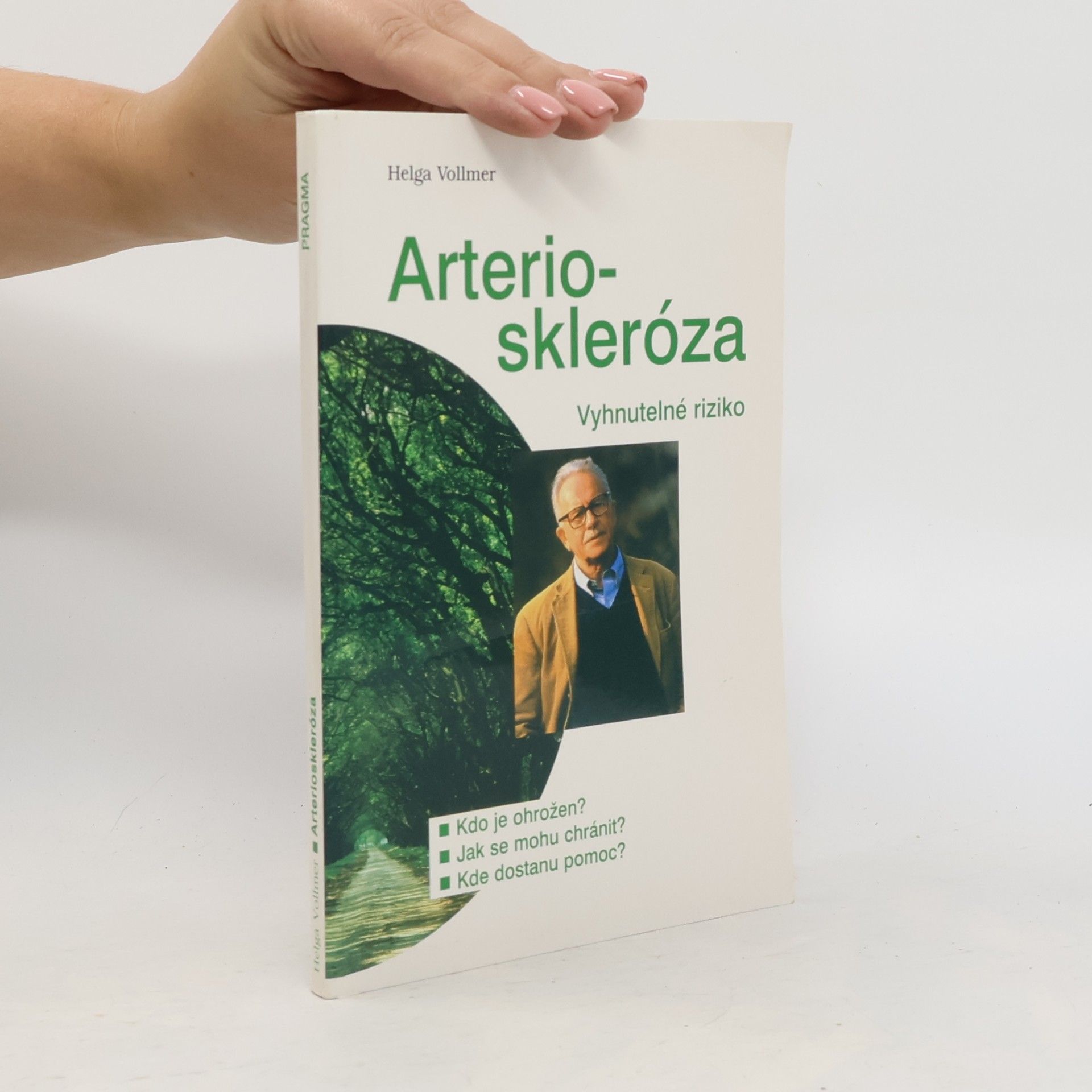 Helga Vollmer Arterioskleróza - vyhnutelné riziko