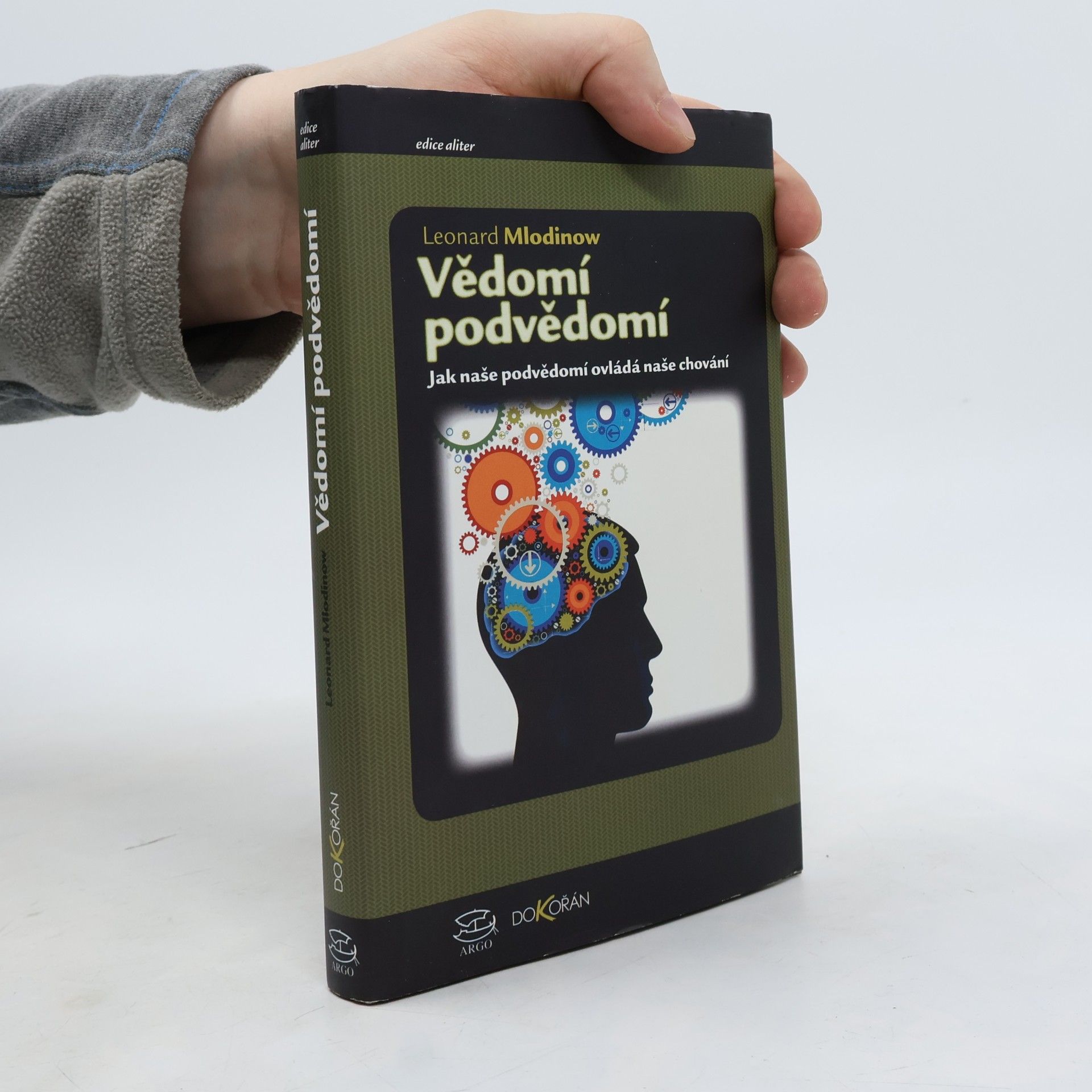 Leonard Mlodinow Vědomí podvědomí