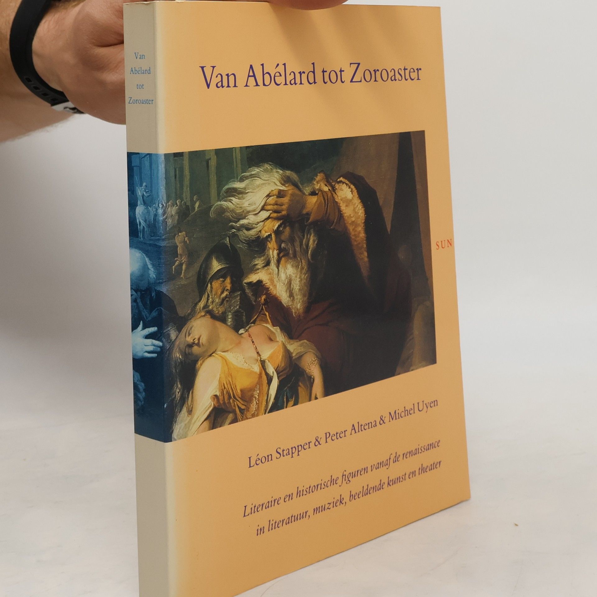 Léon Stapper Van Abélard tot Zoroaster