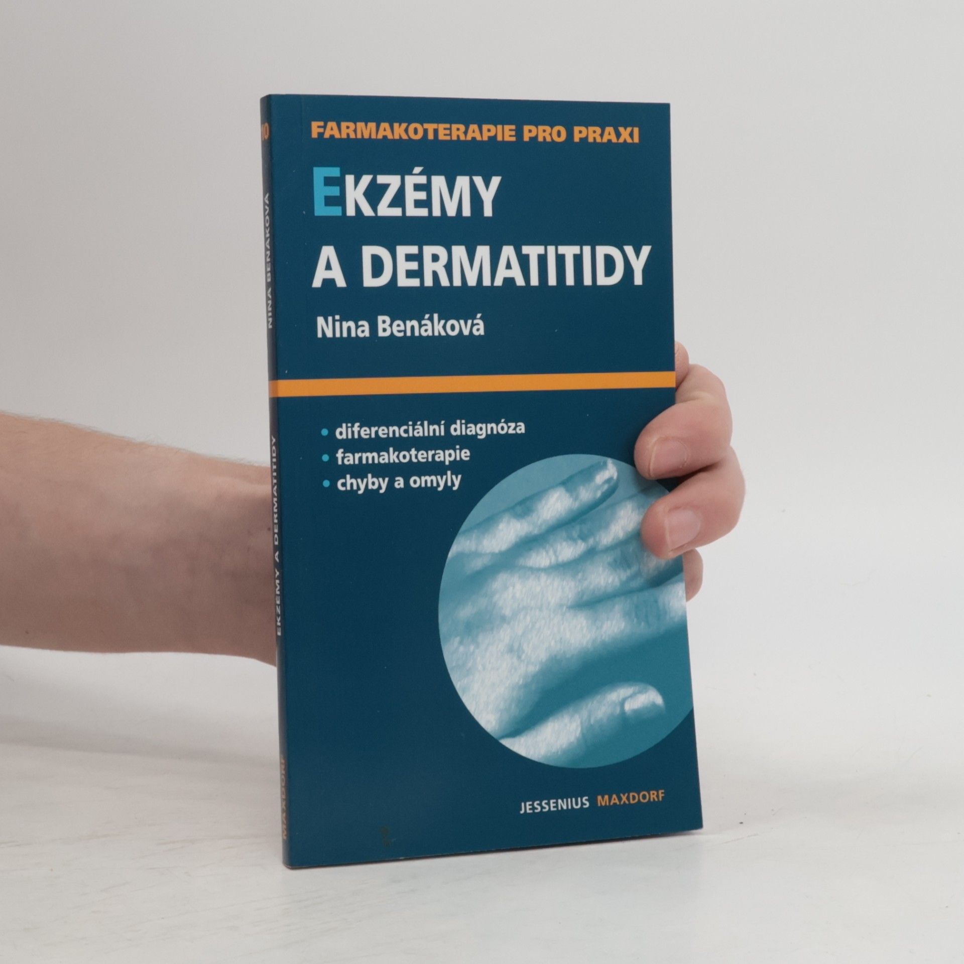 Nina Benáková Ekzémy a dermatitidy v lékařské praxi