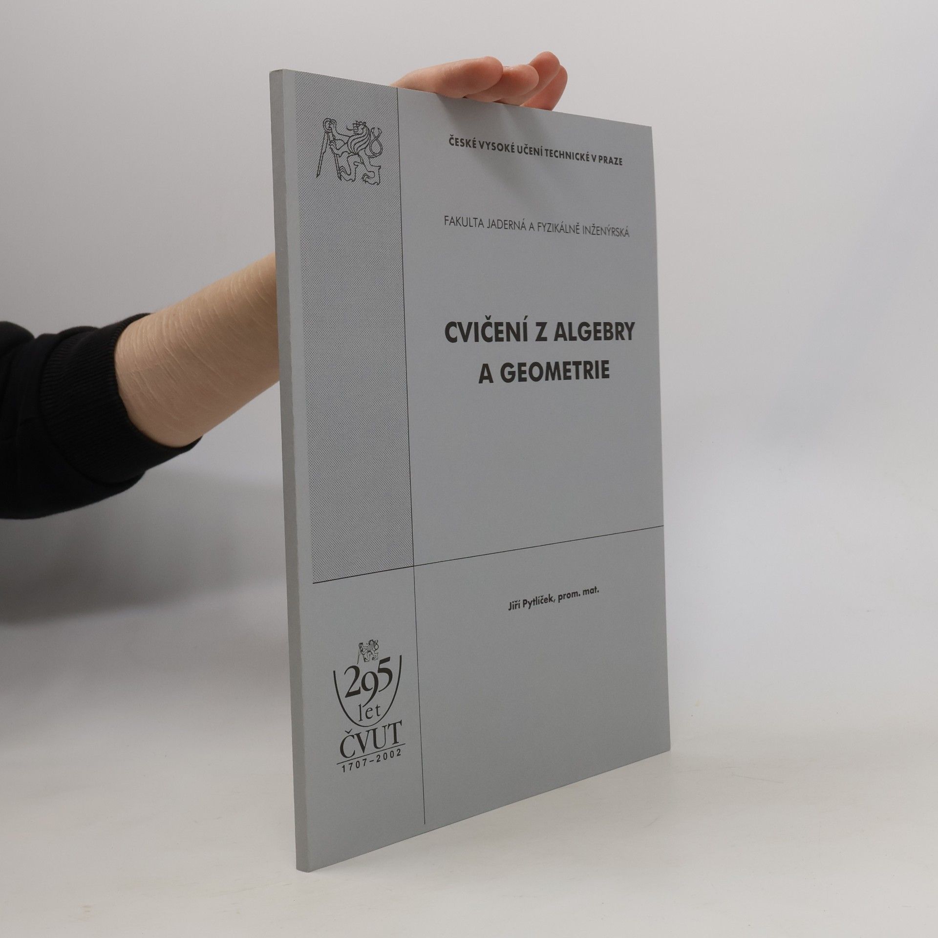 Jiří Pytlíček Cvičení z algebry a geometrie
