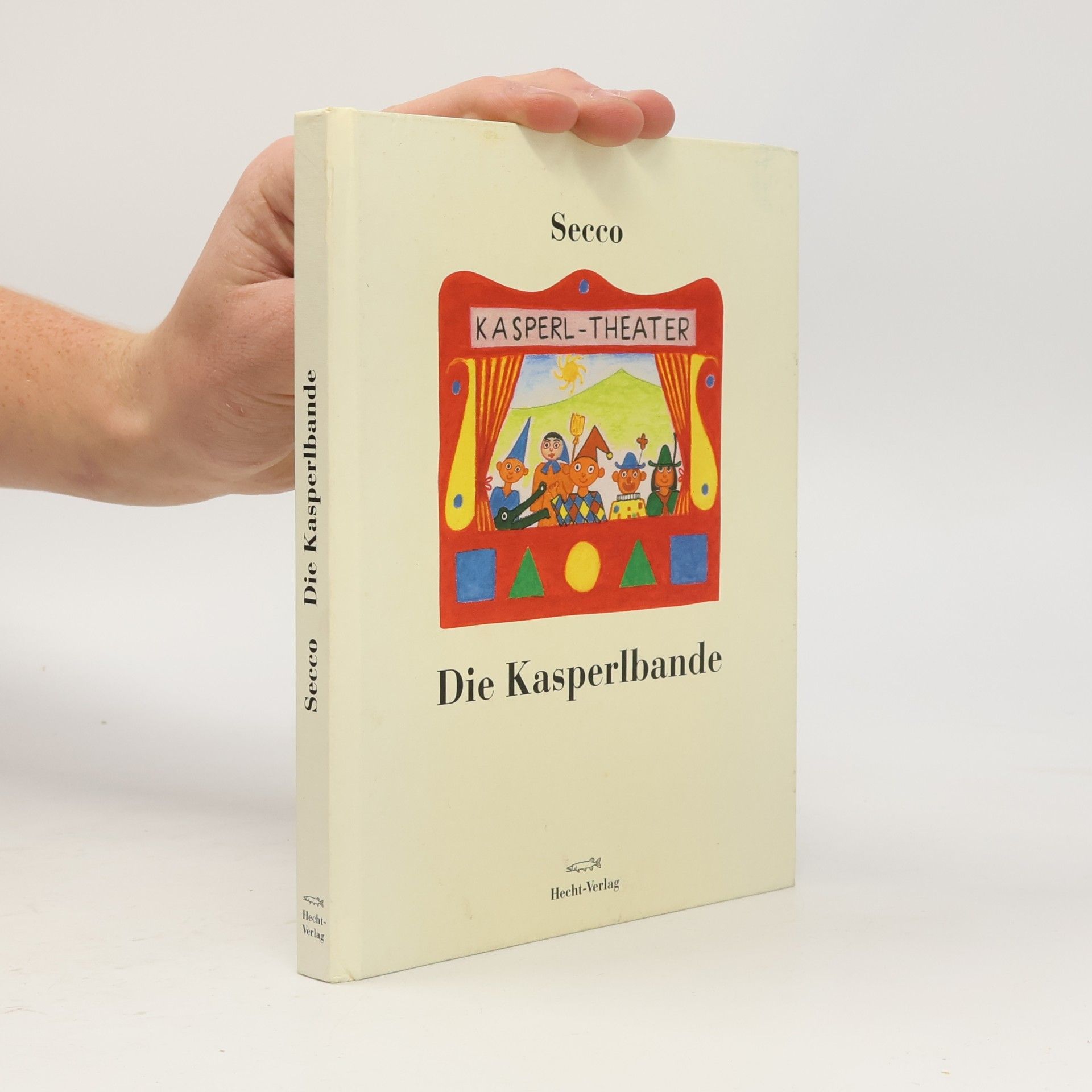 Wolfram Secco Die Kasperlbande