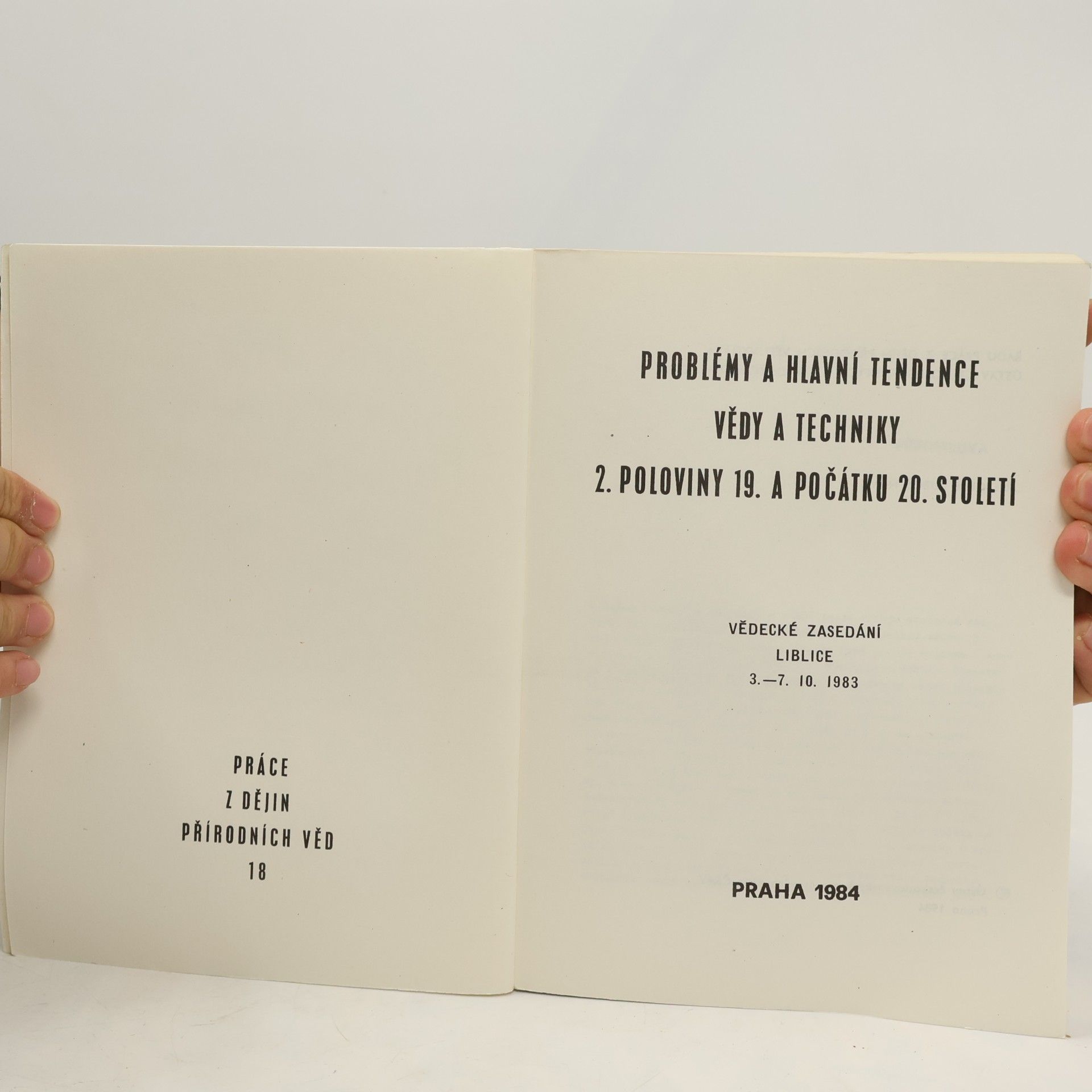 Various authors Problémy a hlavní tendence vědy a techniky 2. poloviny 19. a počátku 20. století. Díl 18.