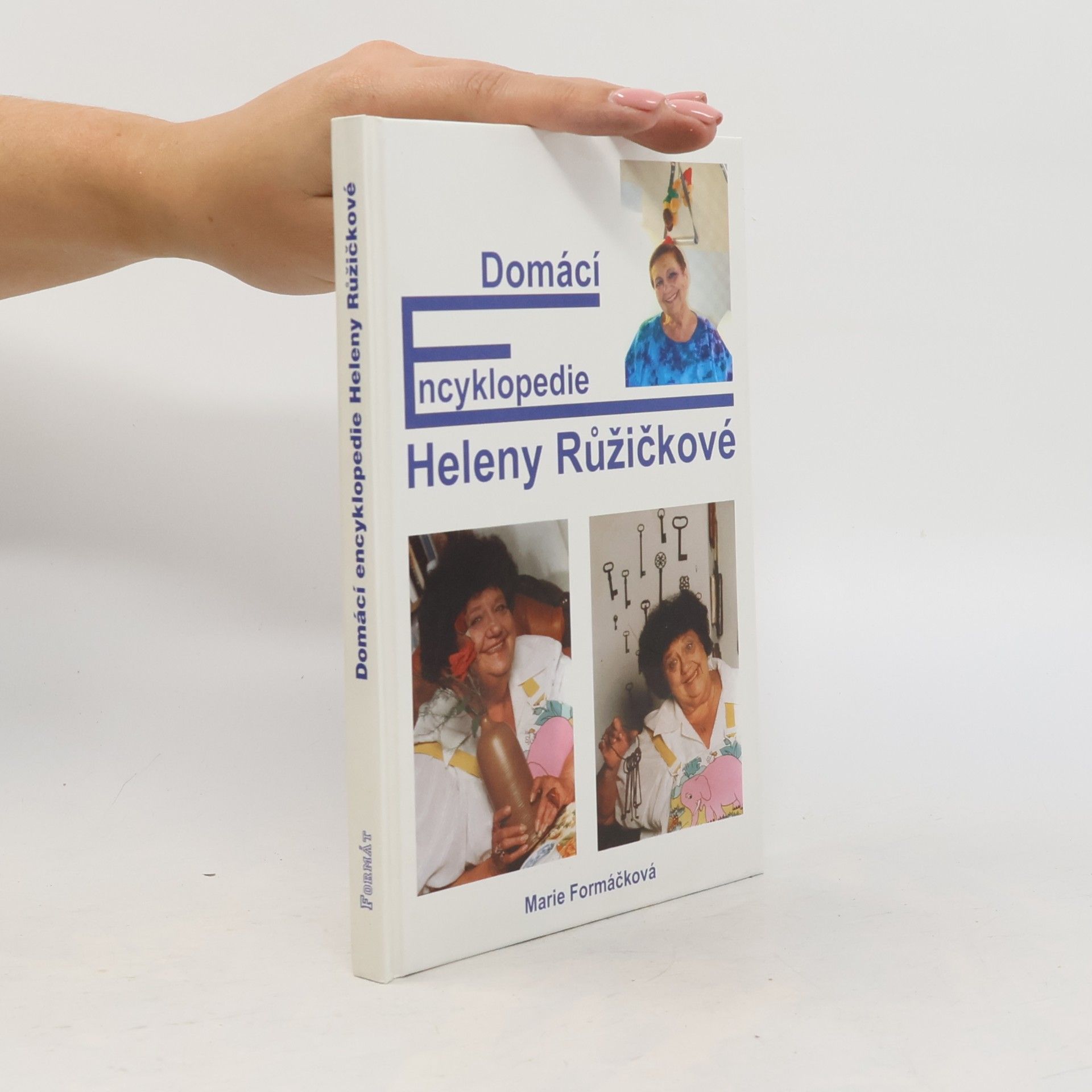 Marie Formáčková Domácí encyklopedie Heleny Růžičkové