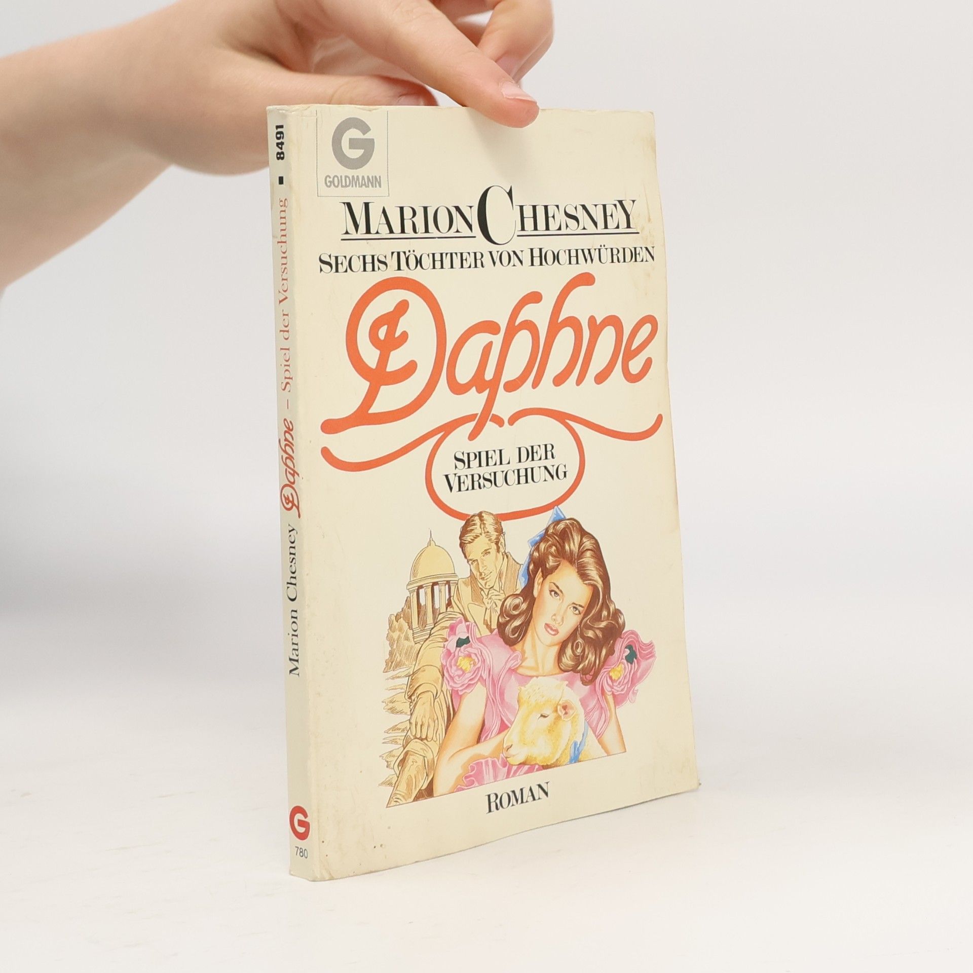 Daphne. Spiel der Versuchung. Sechs Töchter von Hochwürden.