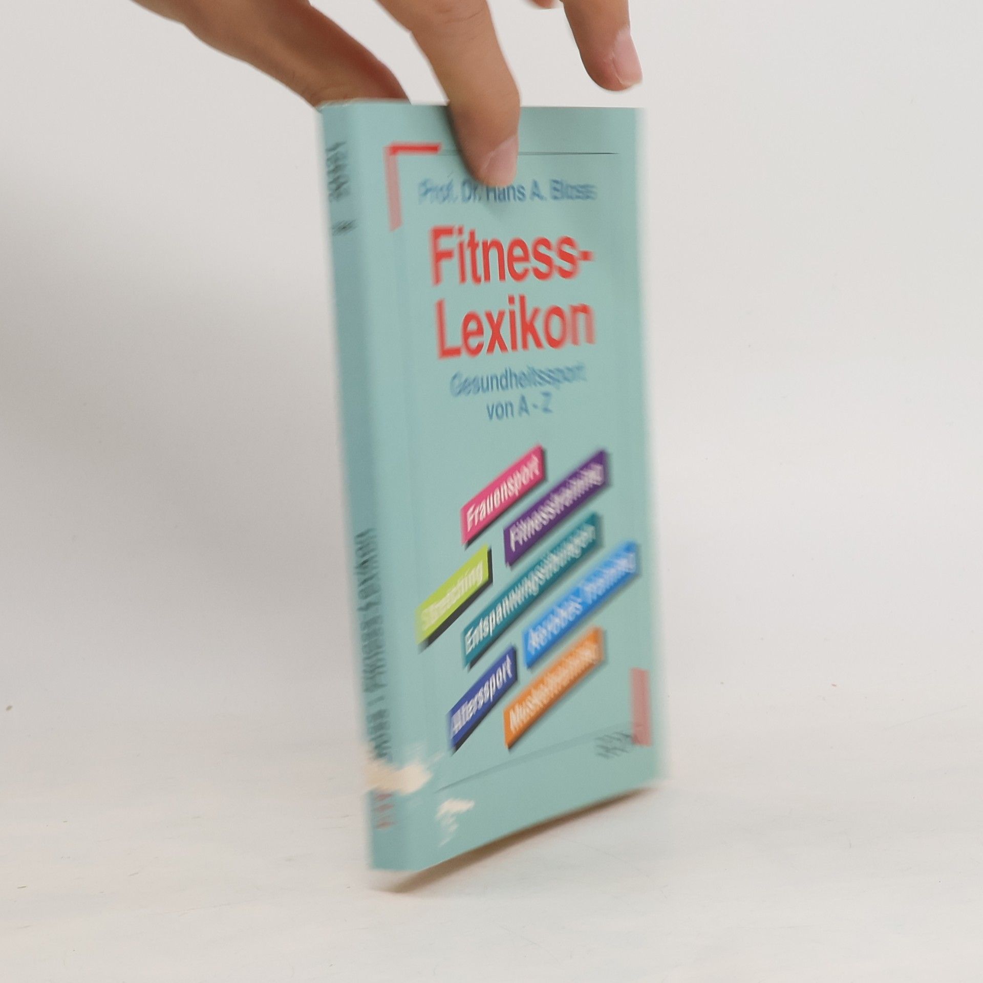 Prof. Dr. Hans A. Bloss Fitness-Lexikon