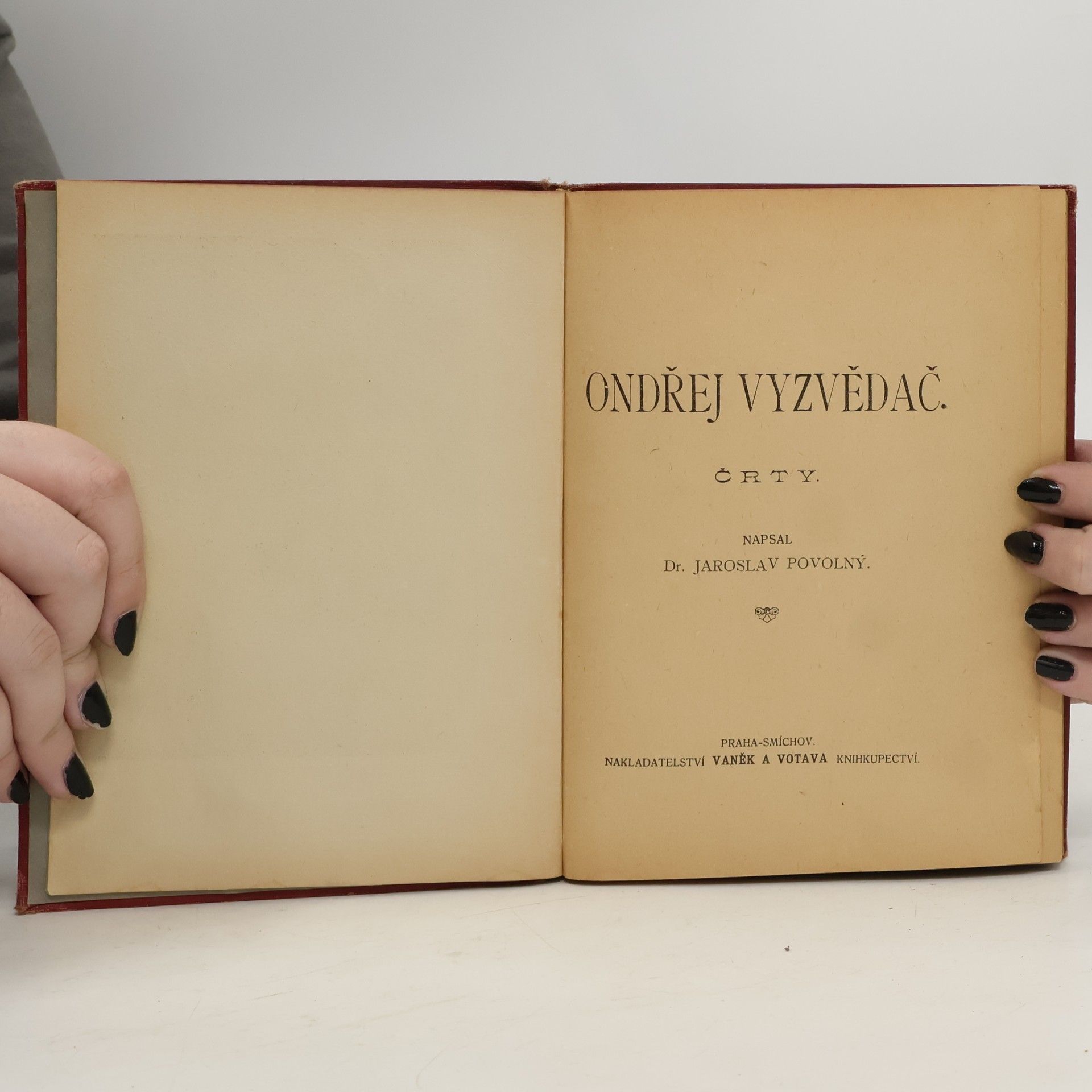 Jaroslav Povolný Ondřej Vyzvědač
