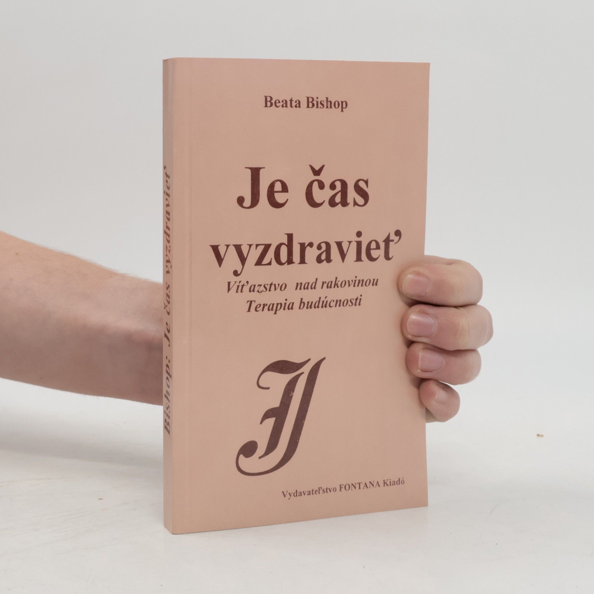 Je čas vyzdravieť: Víťazstvo nad rakovinou, Terapia budúcnosti