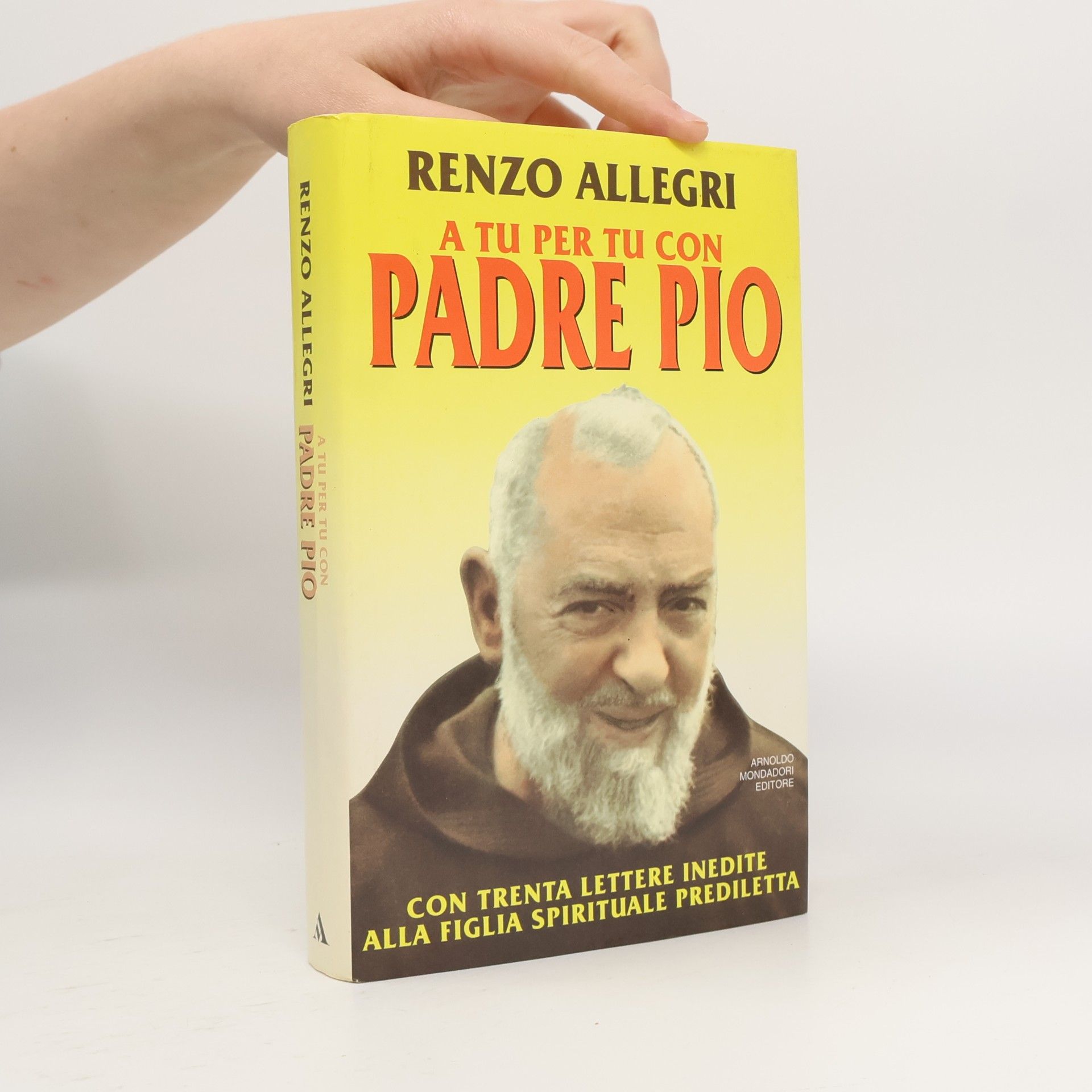 Renzo Allegri A tu per tu con Padre Pio