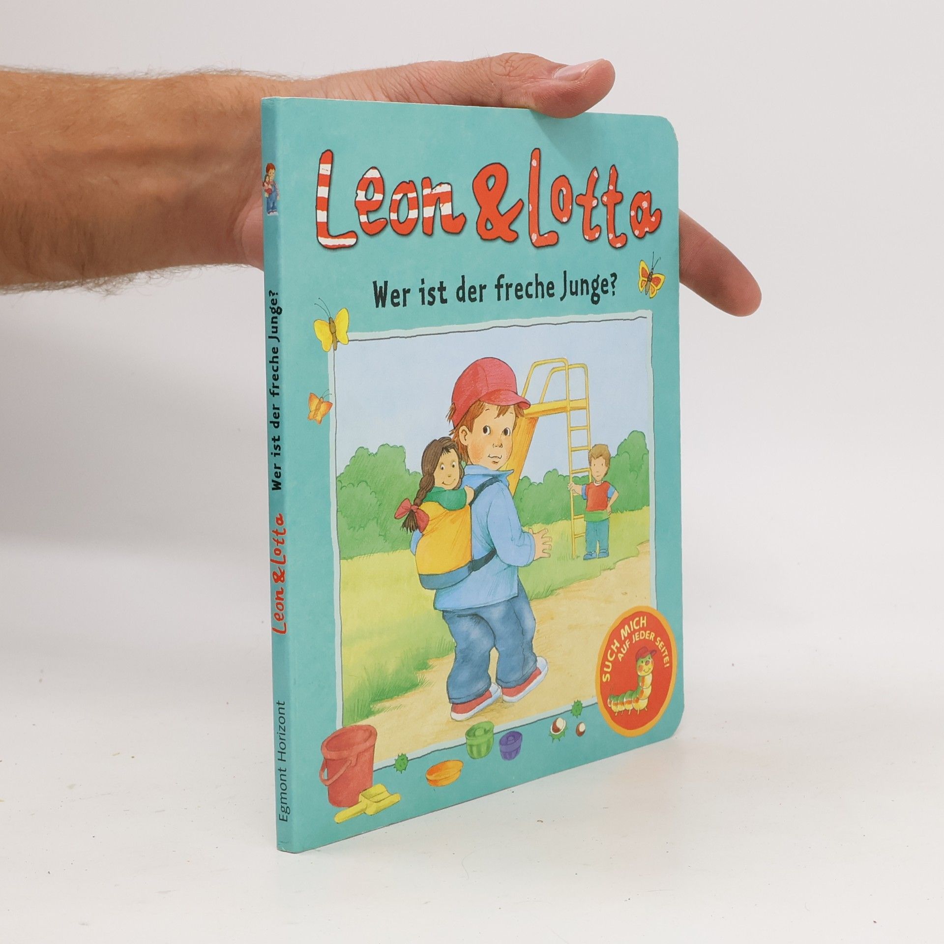 Autorenkollektiv Leon&Lotta. Wer ist der freche Junge?