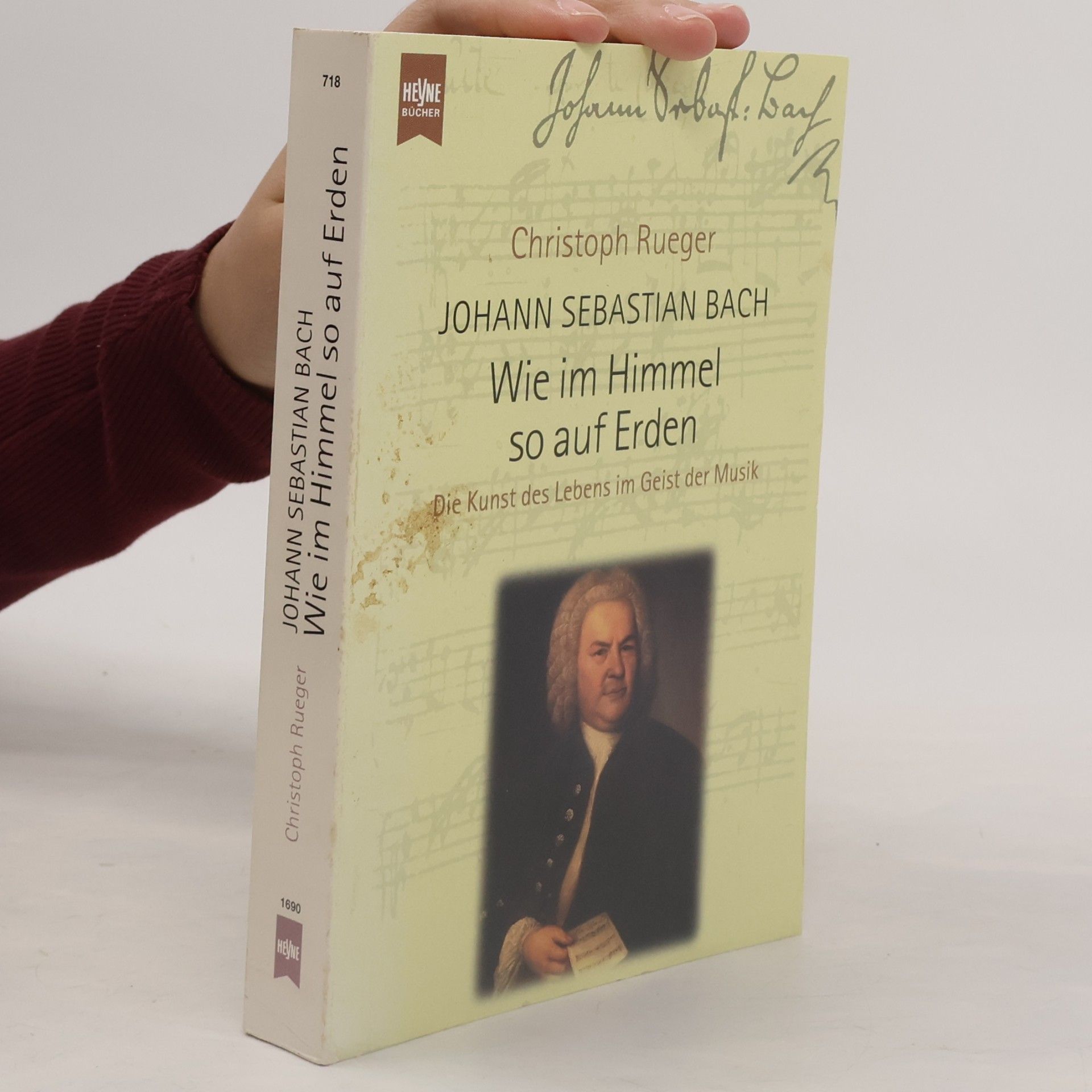 Johann Sebastian Bach. Wie im Himmel so auf Erden
