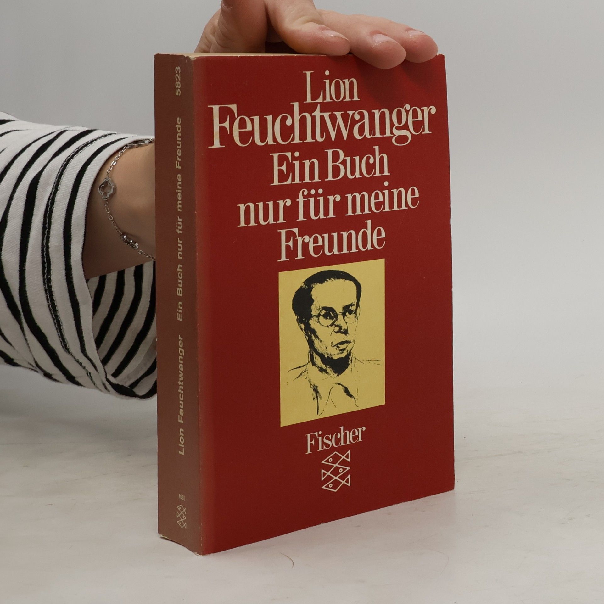 Lion Feuchtwanger Ein Buch für meine Freunde