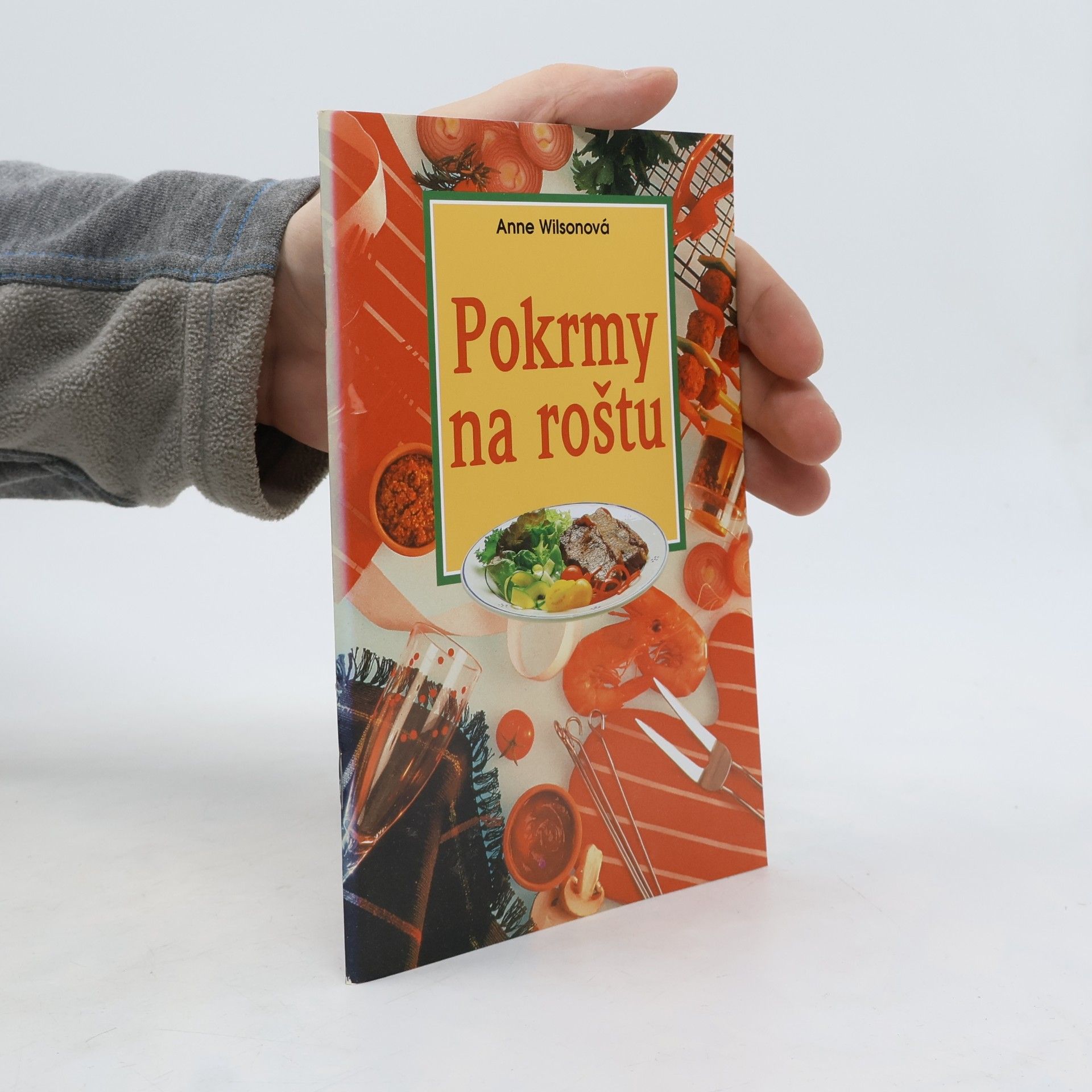 Anne Wilson Pokrmy na roštu