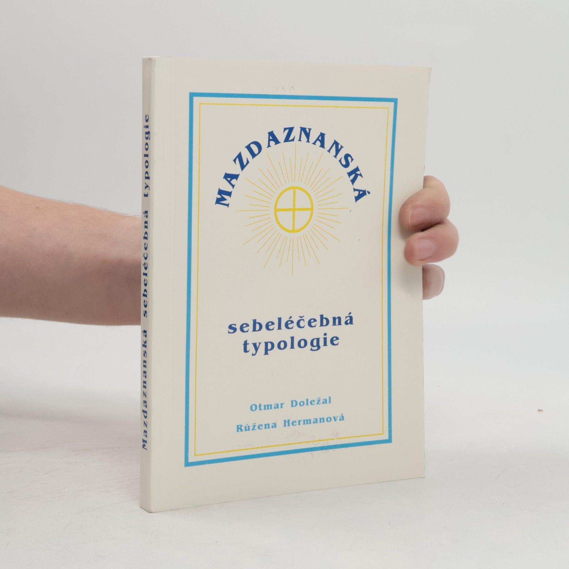 Mazdaznanská sebeléčebná typologie