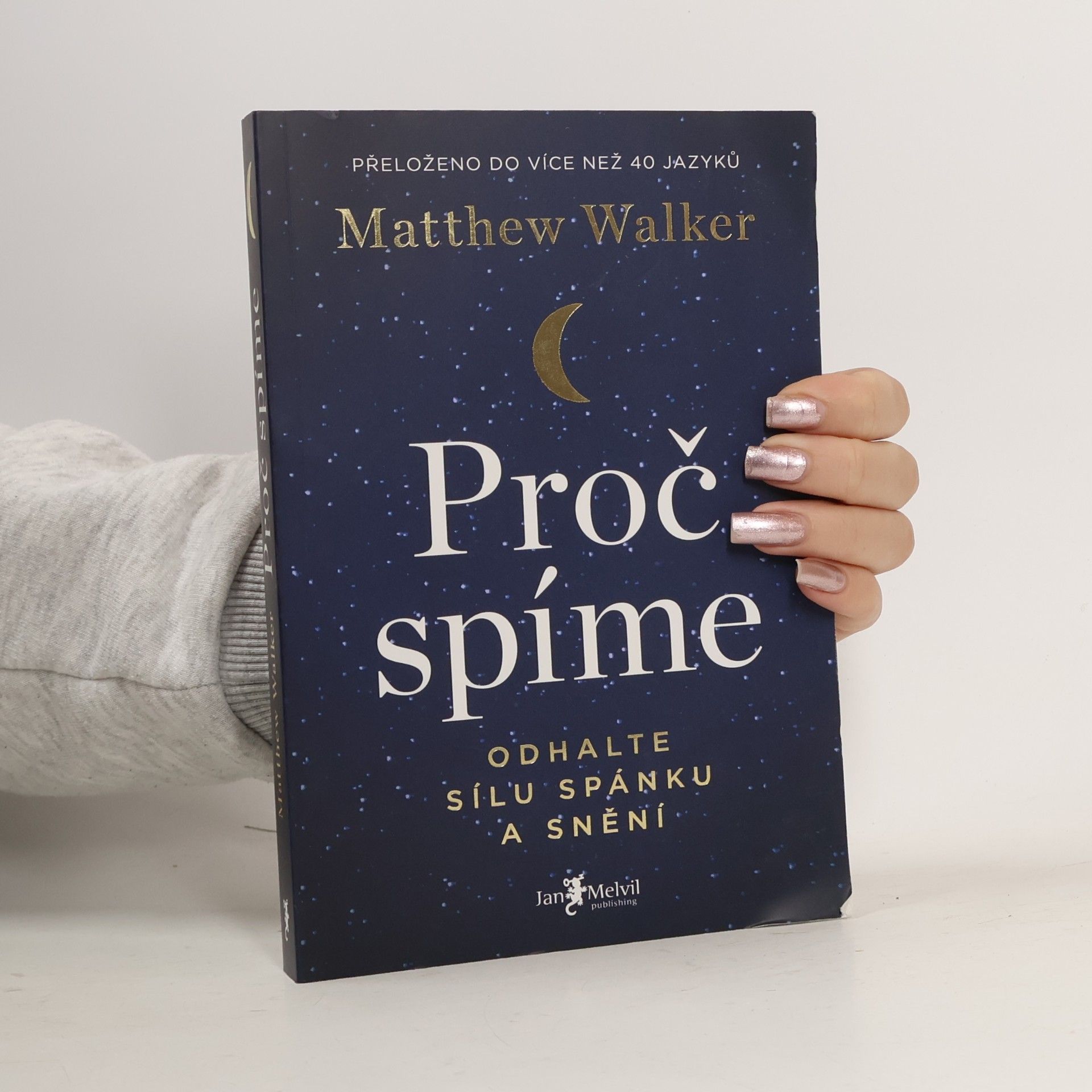 Matthew Walker Proč spíme