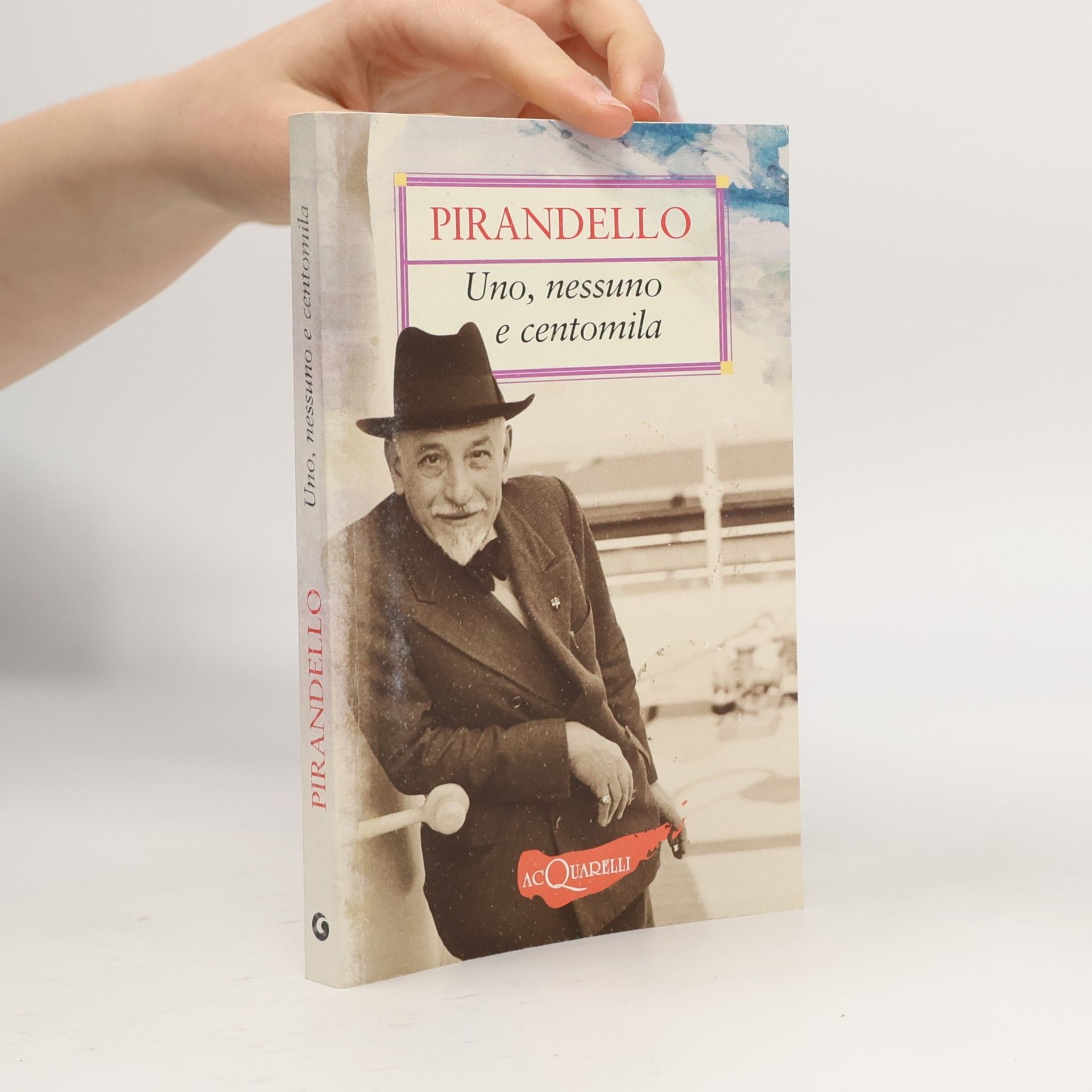 Uno, nessuno e centomila