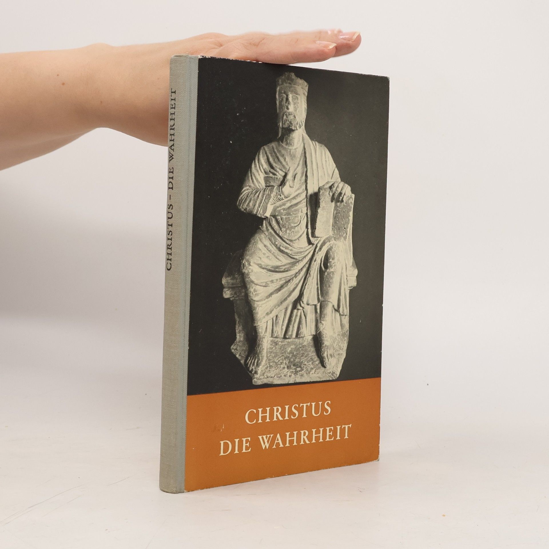 Kolektiv autorů Christus die Wahrheit