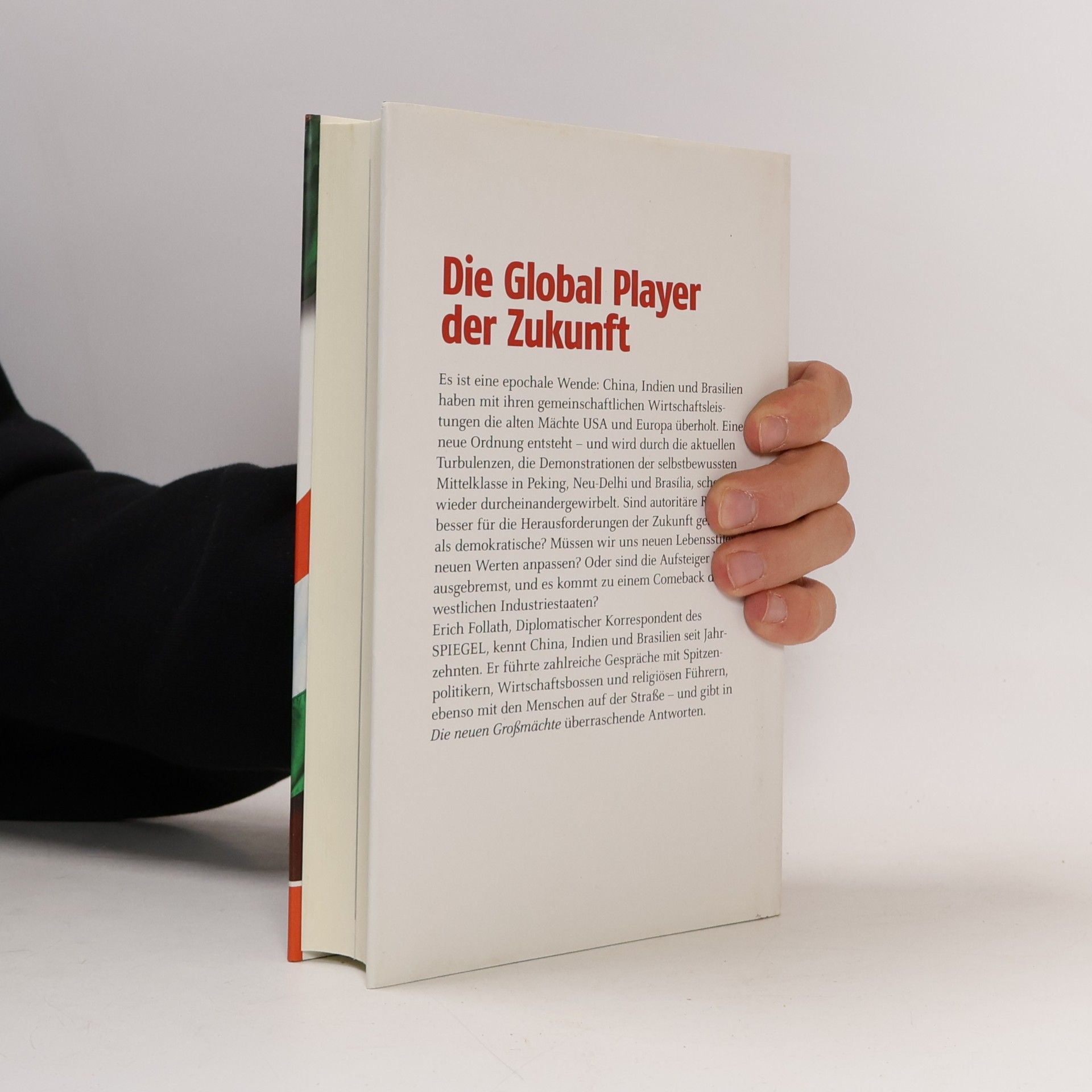 Erich Follath Die neuen Großmächte