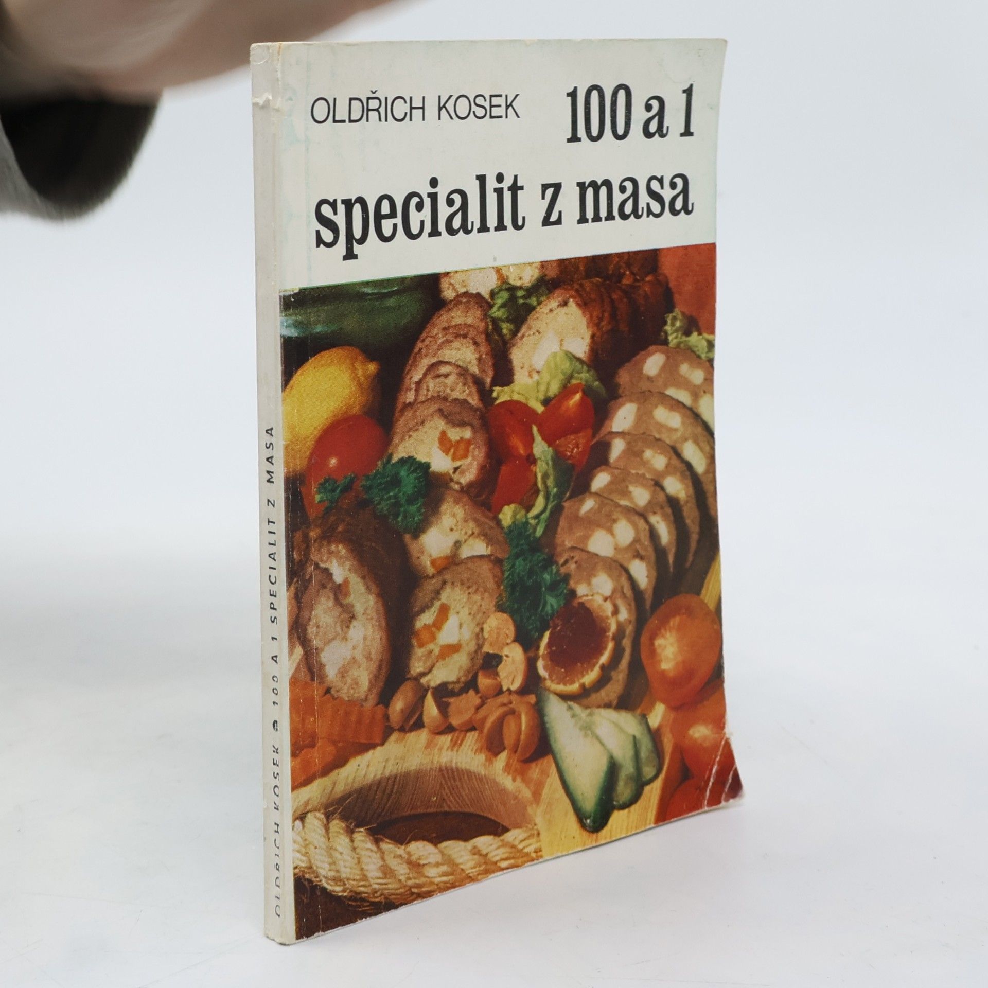 Oldřich Kosek 100 a 1 specialit z masa