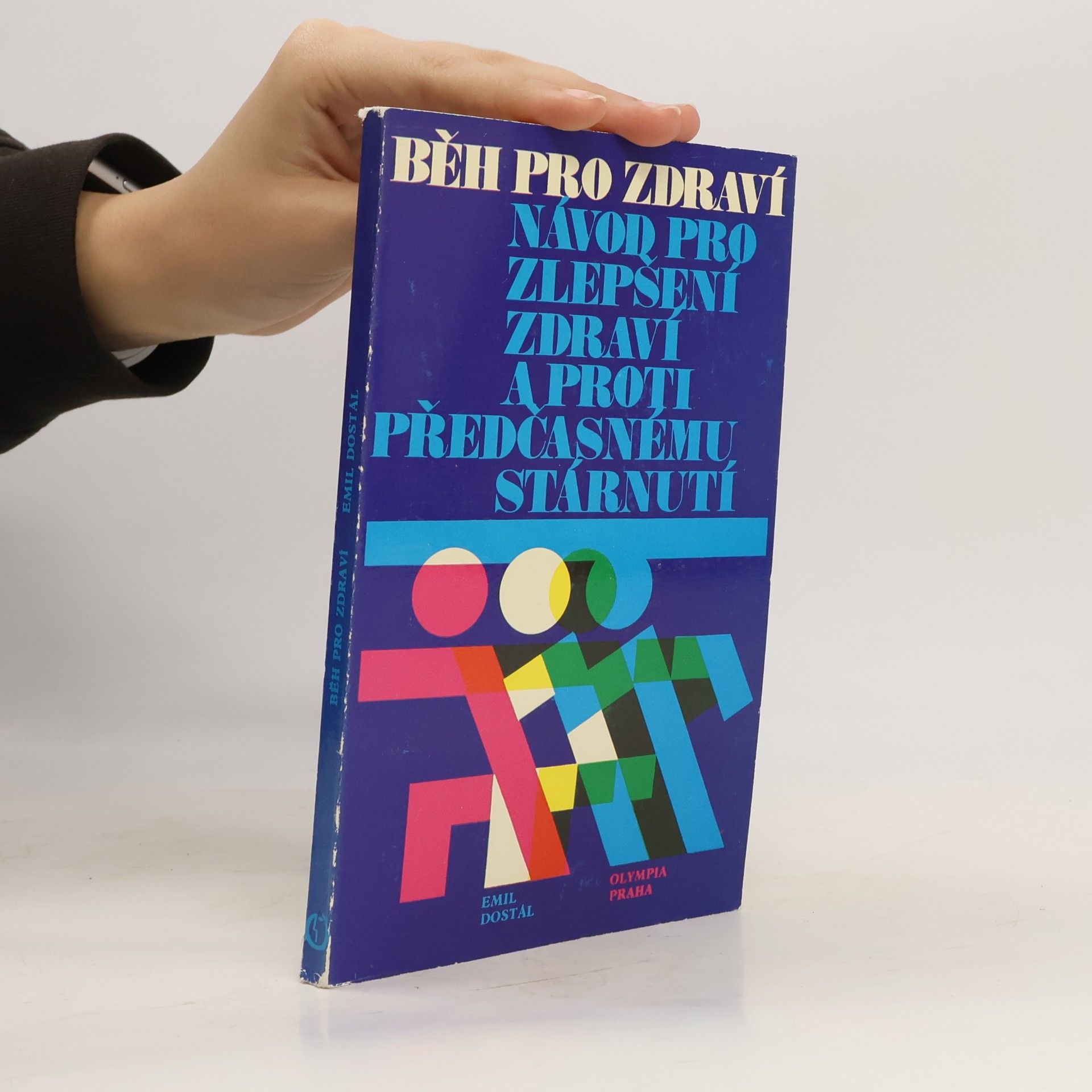 Běh pro zdraví. Návod pro zlepšení zdraví a proti předčasnému stárnutí