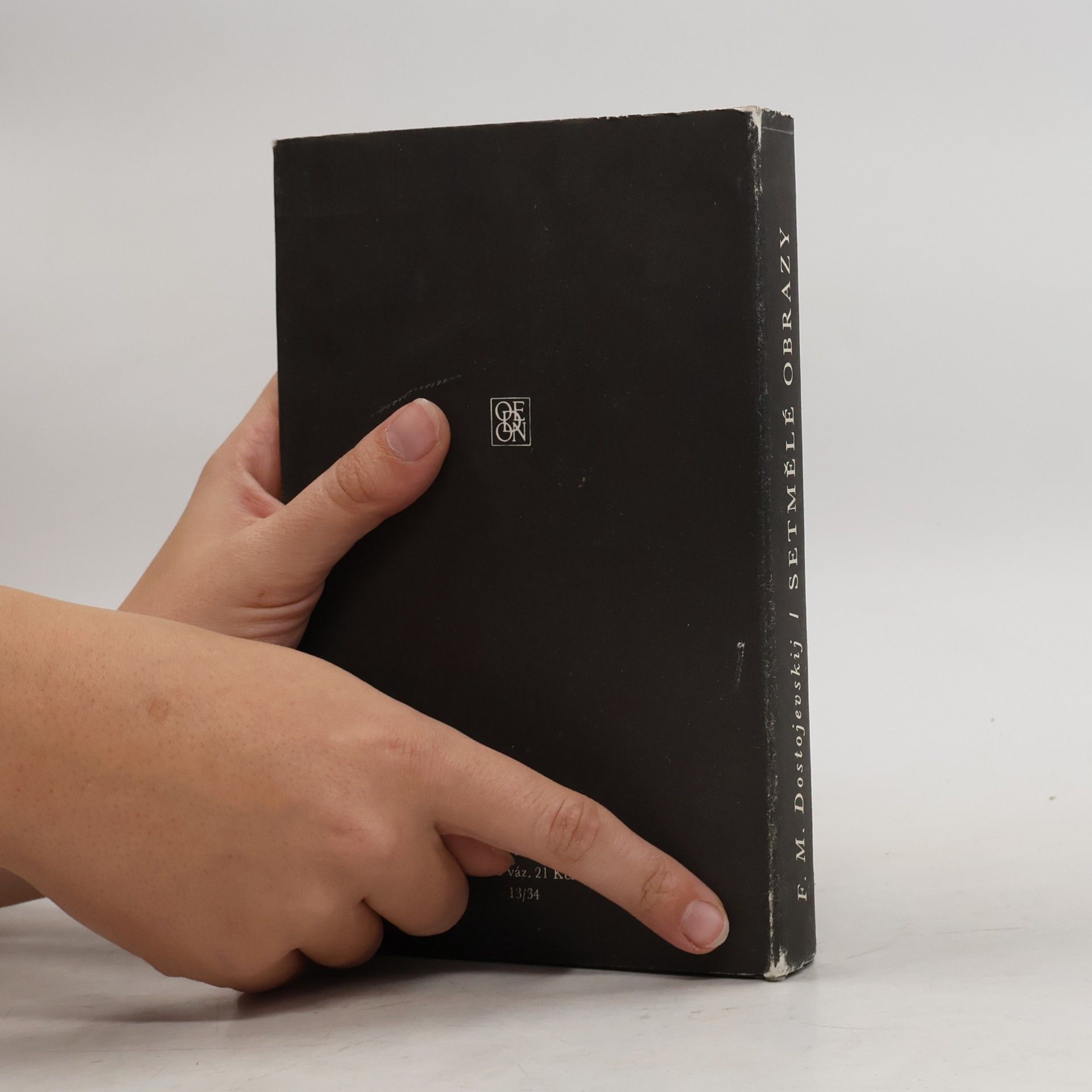 Fjodor Michajlovič Dostojevskij Setmělé obrazy