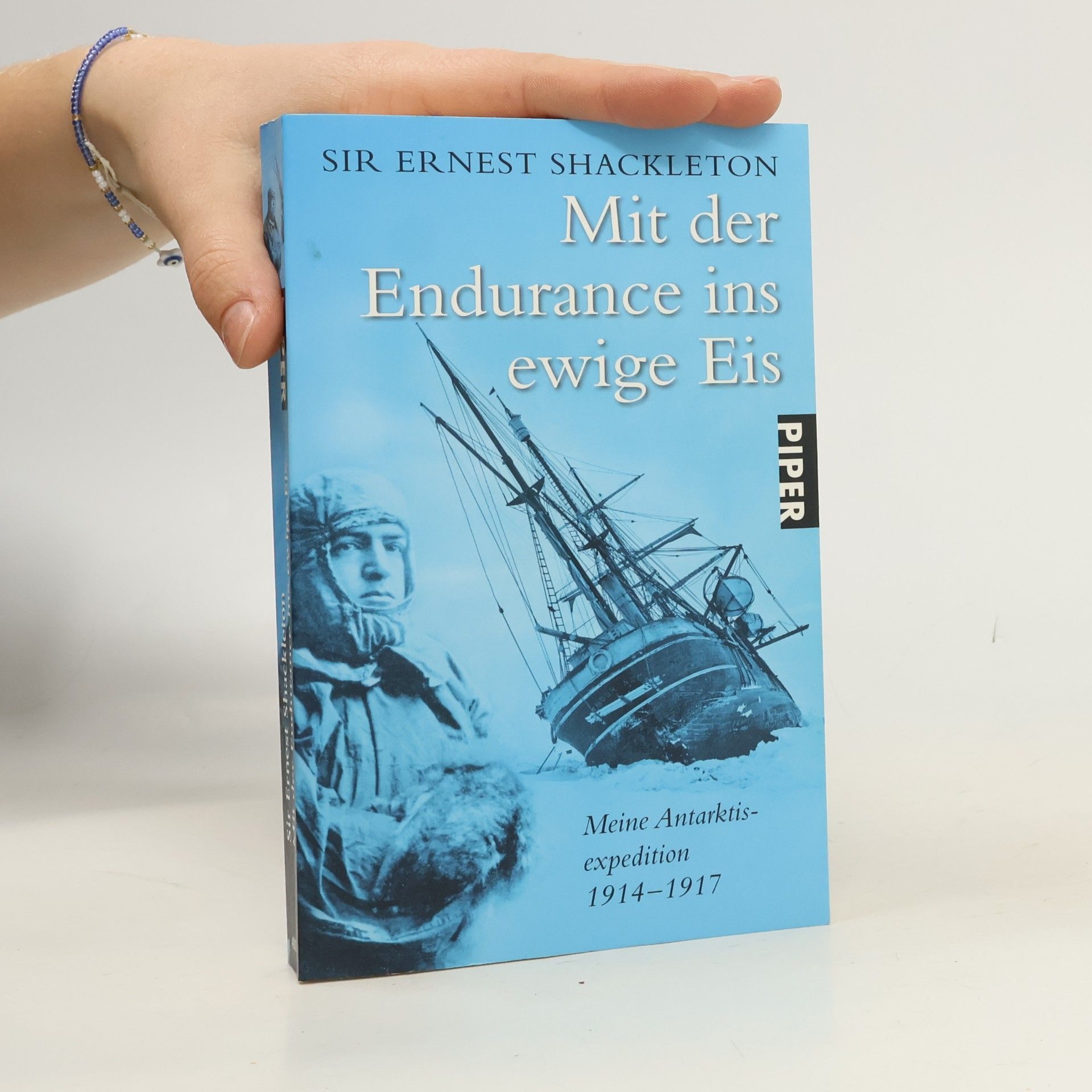 Ernest H. Shackleton Mit der Endurance ins ewige Eis