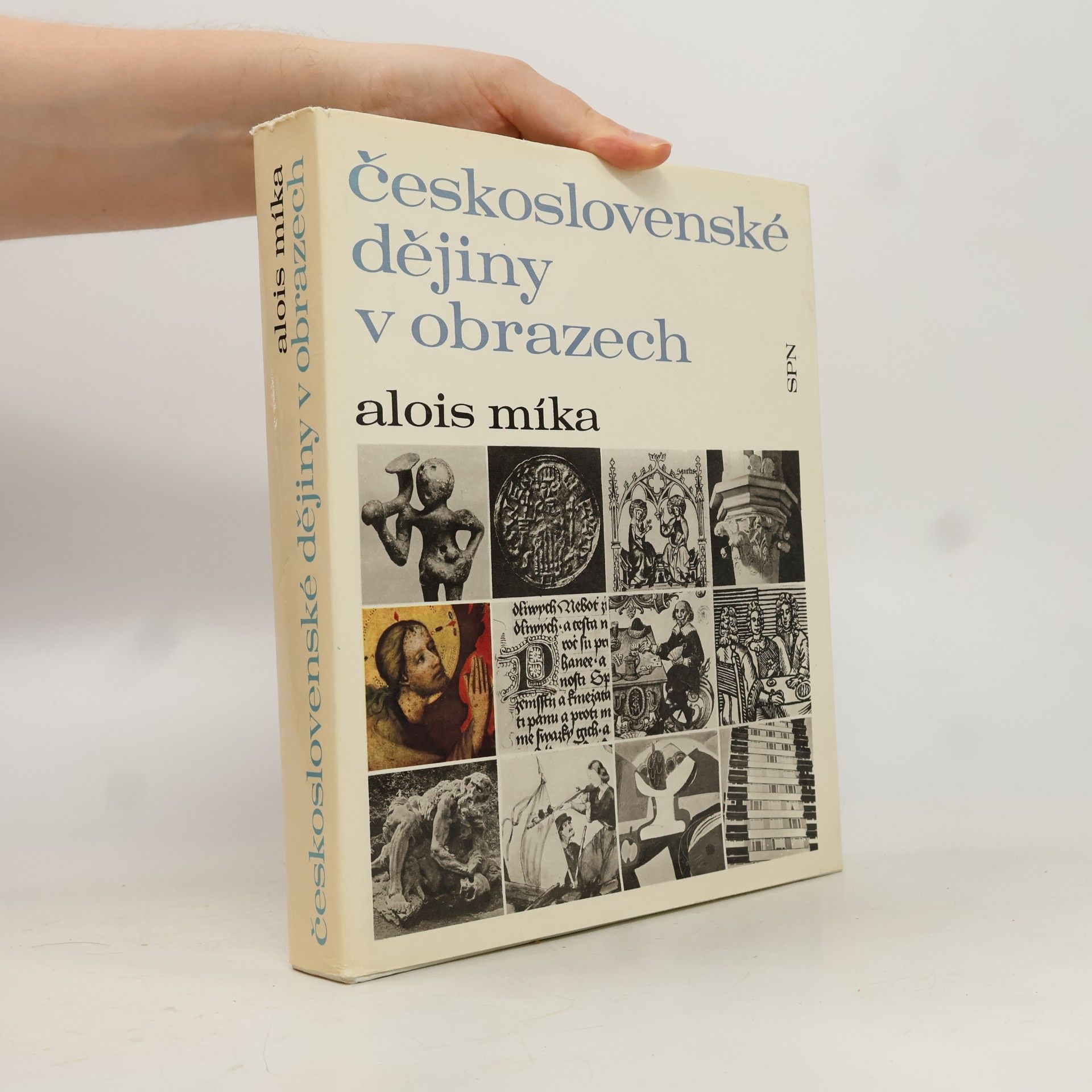 Alois Míka Československé dějiny v obrazech