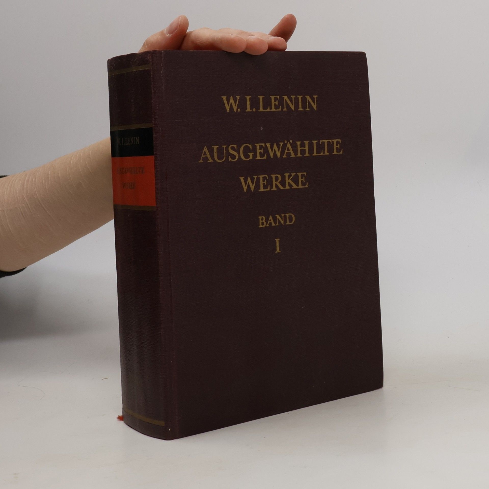Vladimir Iljič Lenin Ausgewählte Werke in sechs Bänden. Band I
