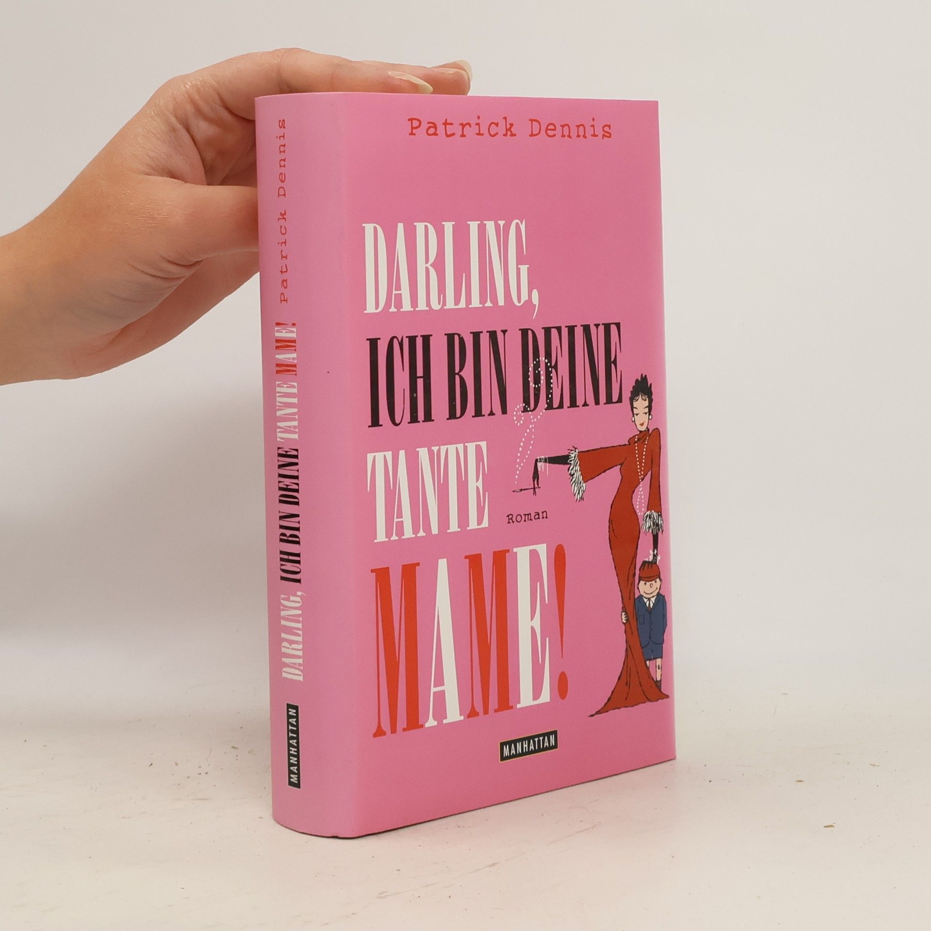 Darling, ich bin deine Tante Mame!