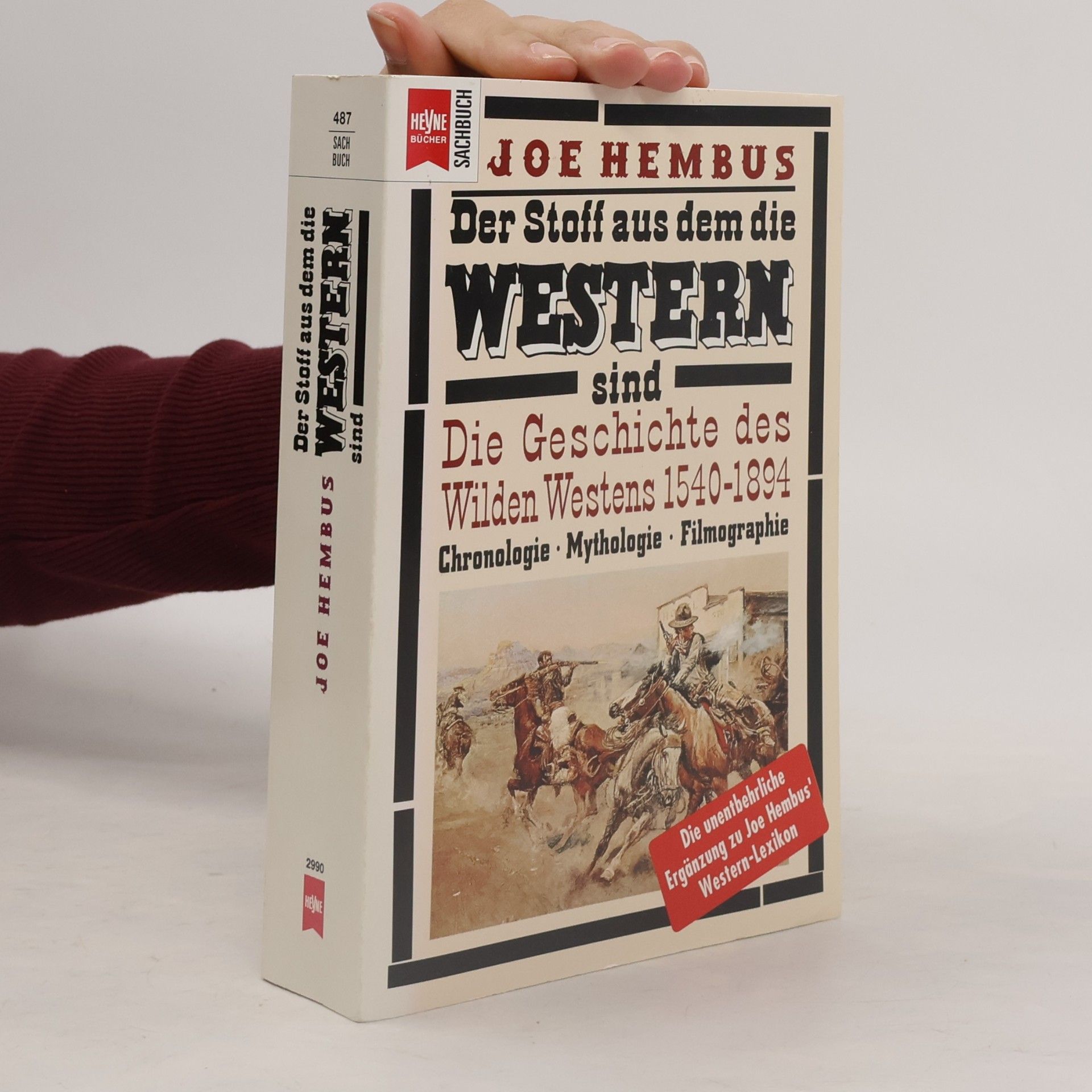 Joe Hembus Die Geschichte des Wilden Westens 1540 - 1894