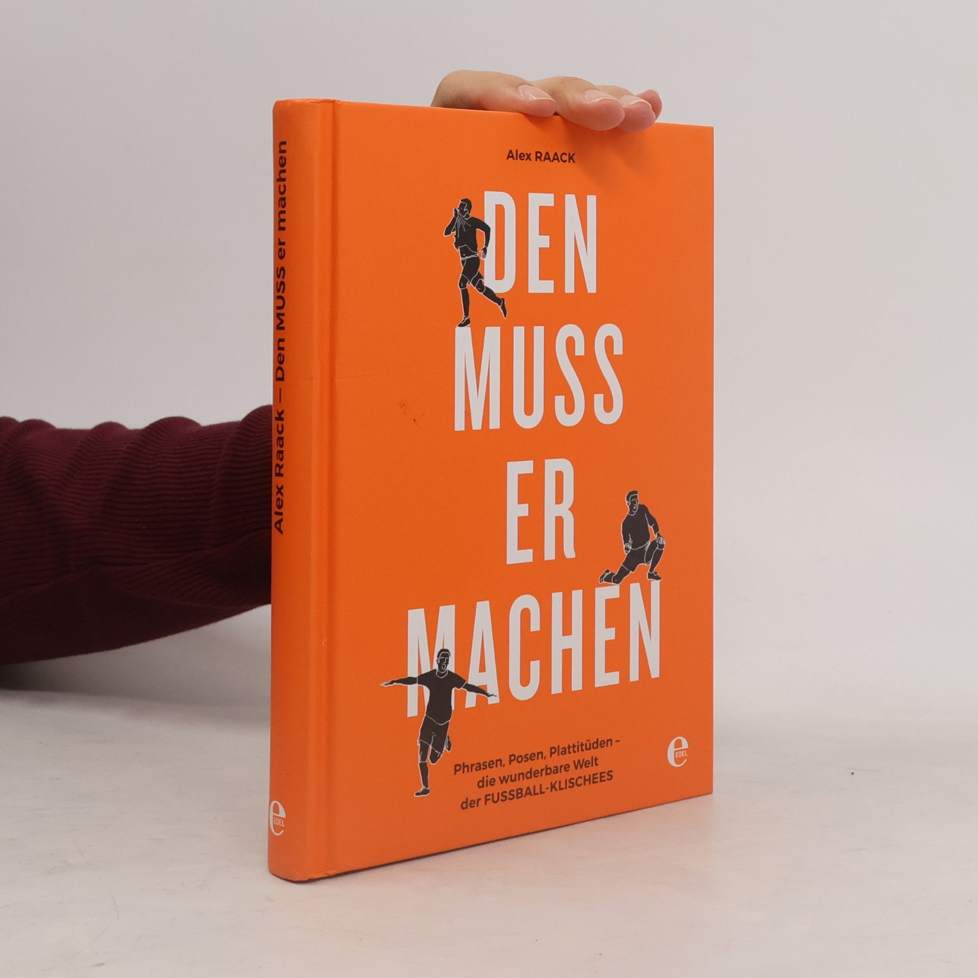 Den muss er machen!