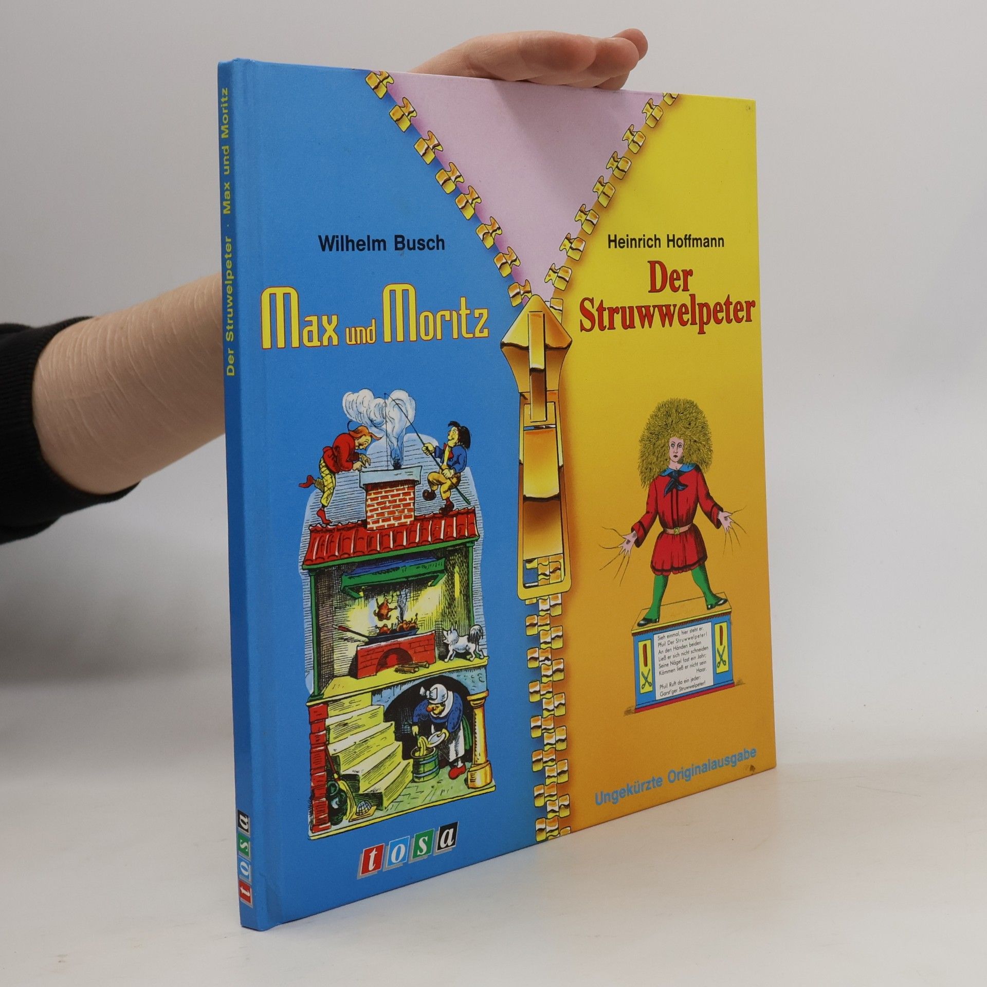 Wilhelm Busch Max und Moritz. Der Struwwelpeter