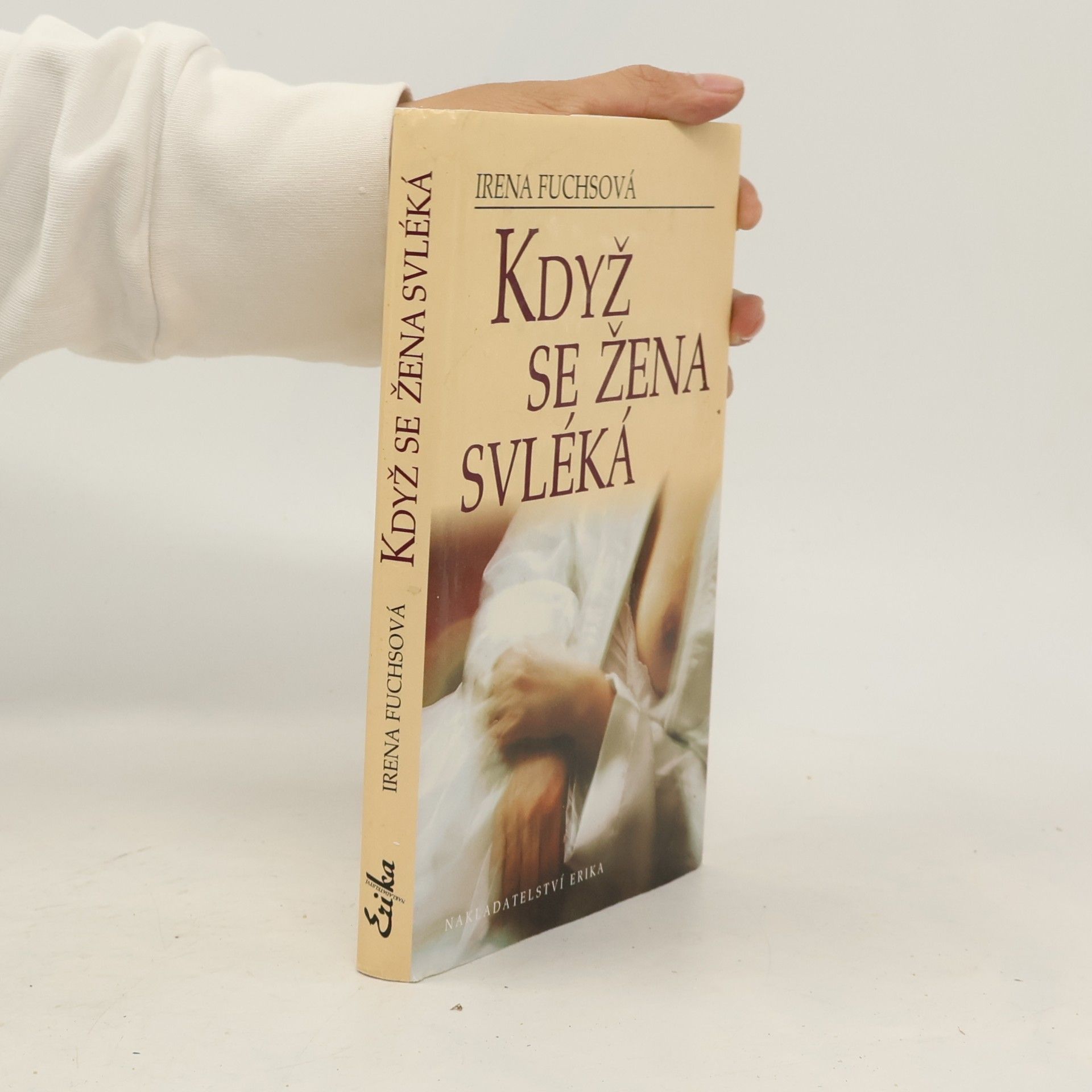 Irena Fuchsová Když se žena svléká