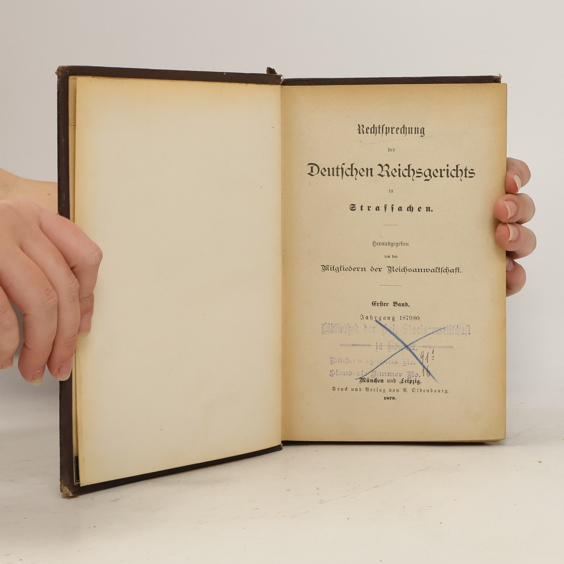 Autorenkollektiv Rechtsprechung des Deutschen Reichsgerichts in Strafsachen. Erster Band. Jahrgang 1879/80.
