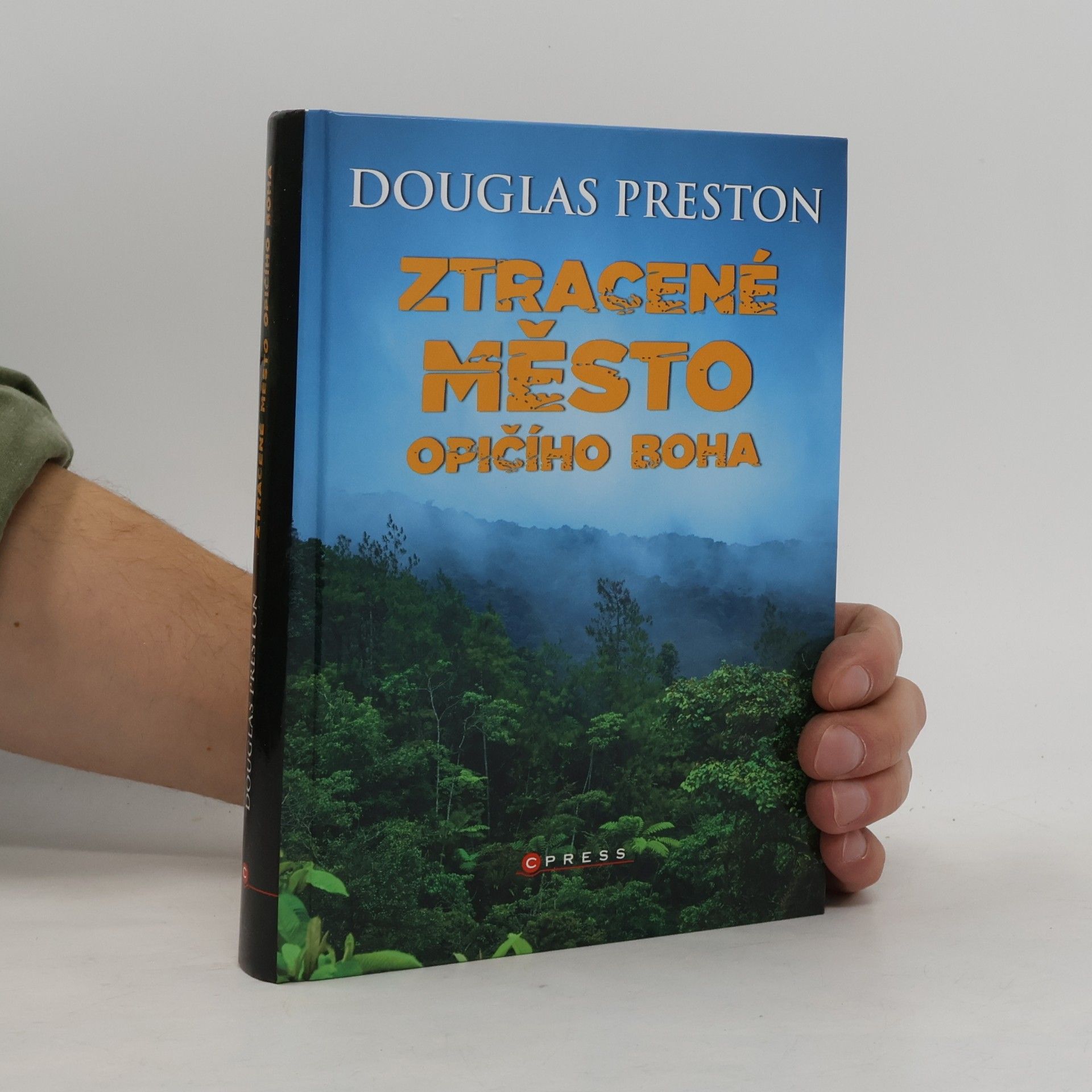 Douglas Preston Ztracené město opičího boha