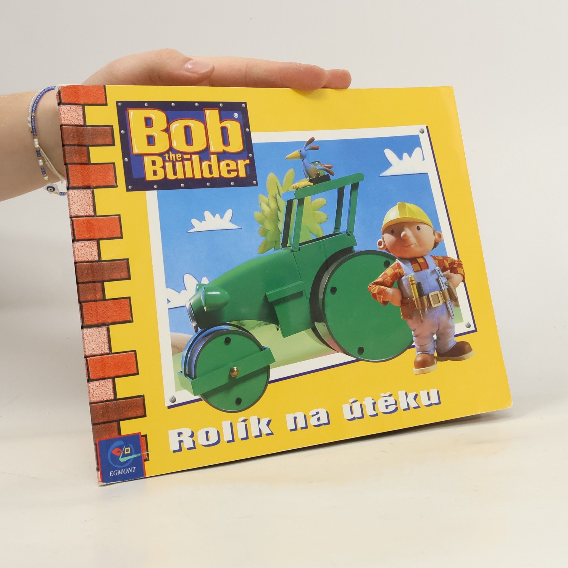 Autorenkollektiv Bob the Builder - Bořek stavitel : Rolík na útěku
