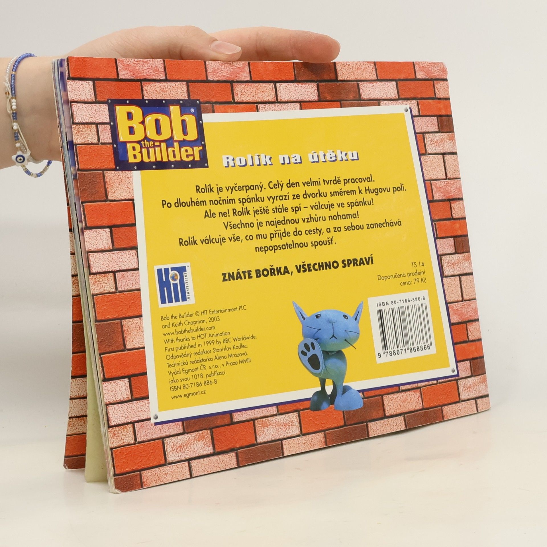 Autorenkollektiv Bob the Builder - Bořek stavitel : Rolík na útěku